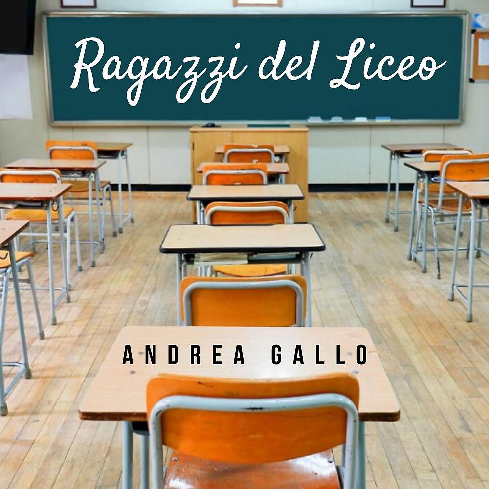 Постер альбома Ragazzi del Liceo