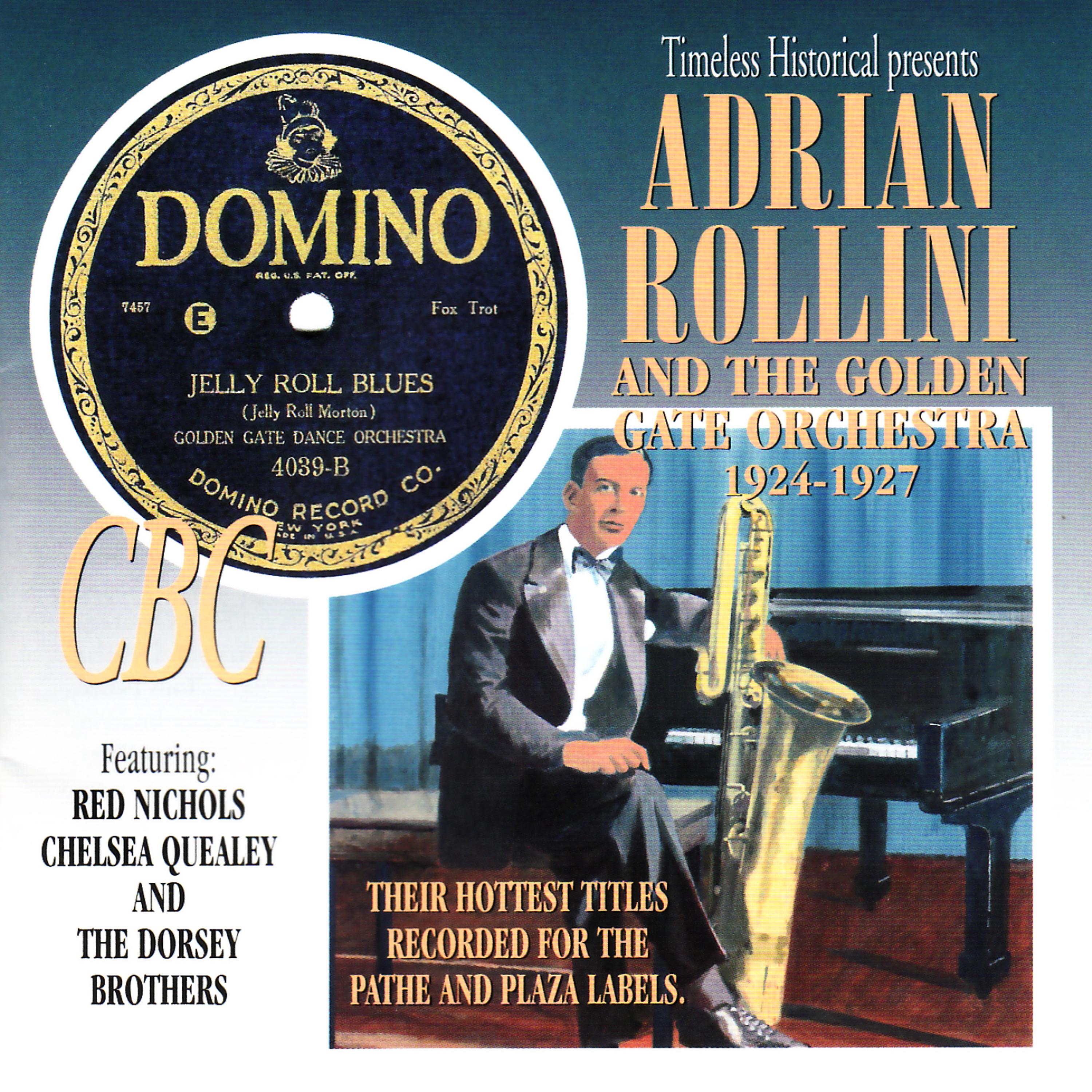 Постер альбома Adrian Rollini and the Golden Gate Orchestra 1924-1927