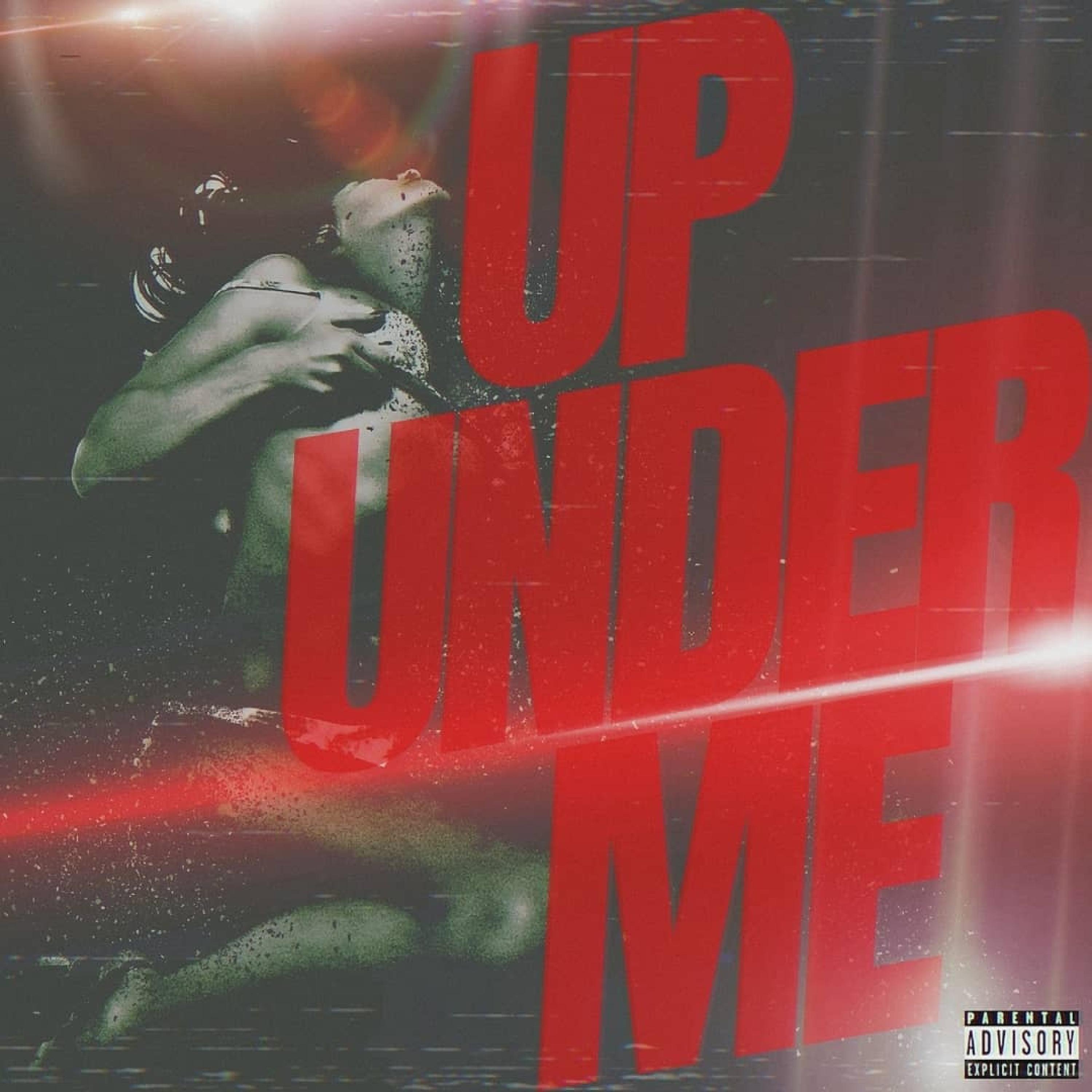 Постер альбома Up Under Me
