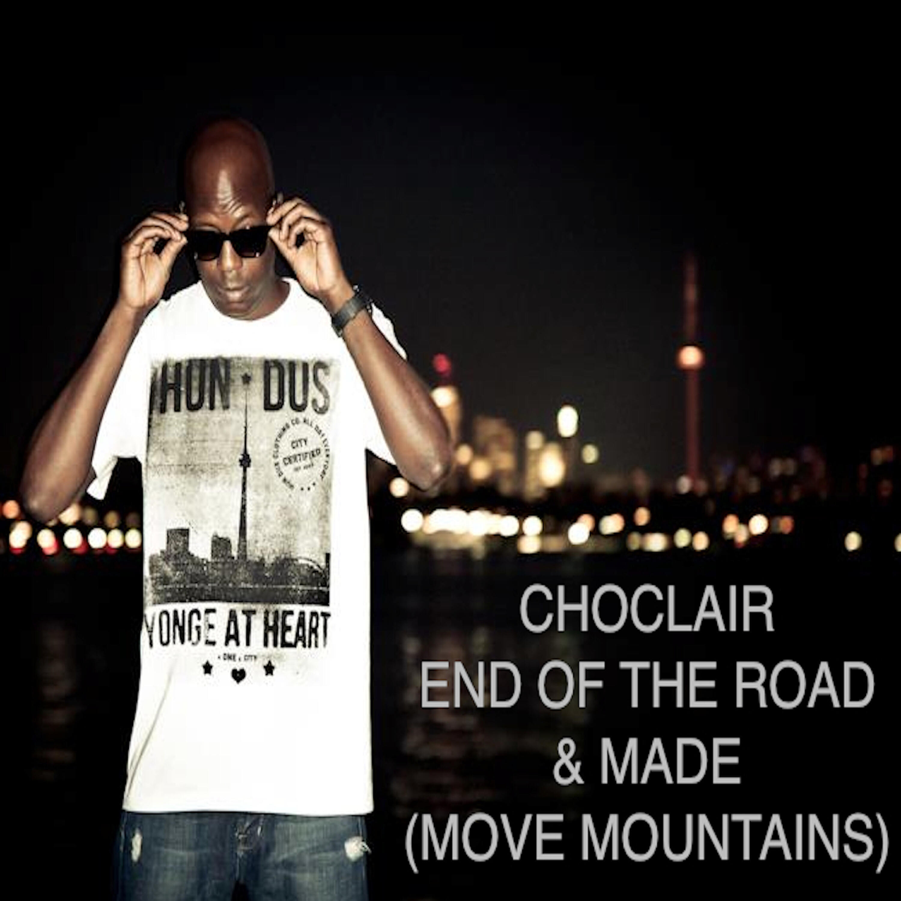 Choclair - End of the Road (feat. Bishop Brigante & Darryl Riley)