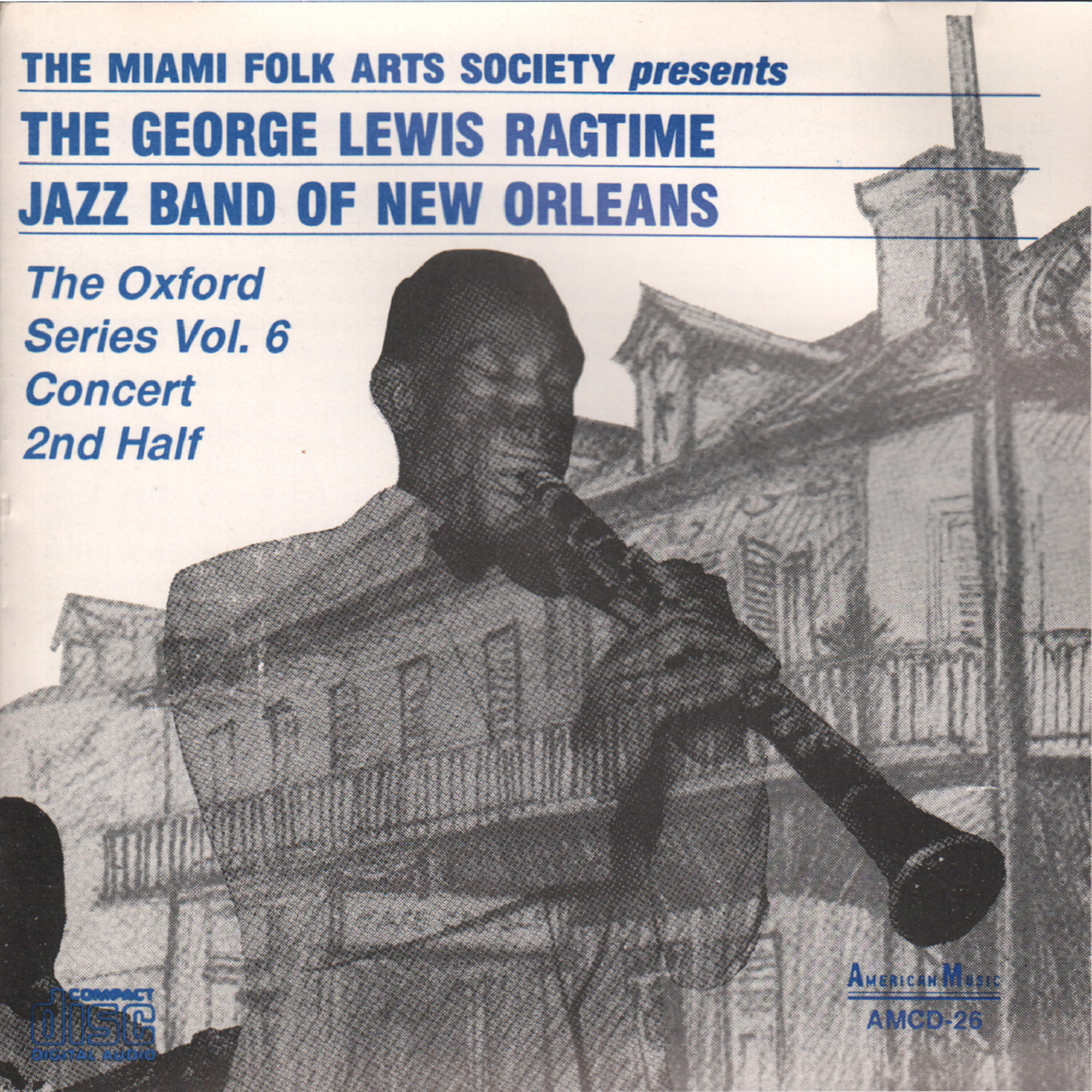 The George Lewis Ragtime Jazz Band of New Orleans - Tin Roof Blues