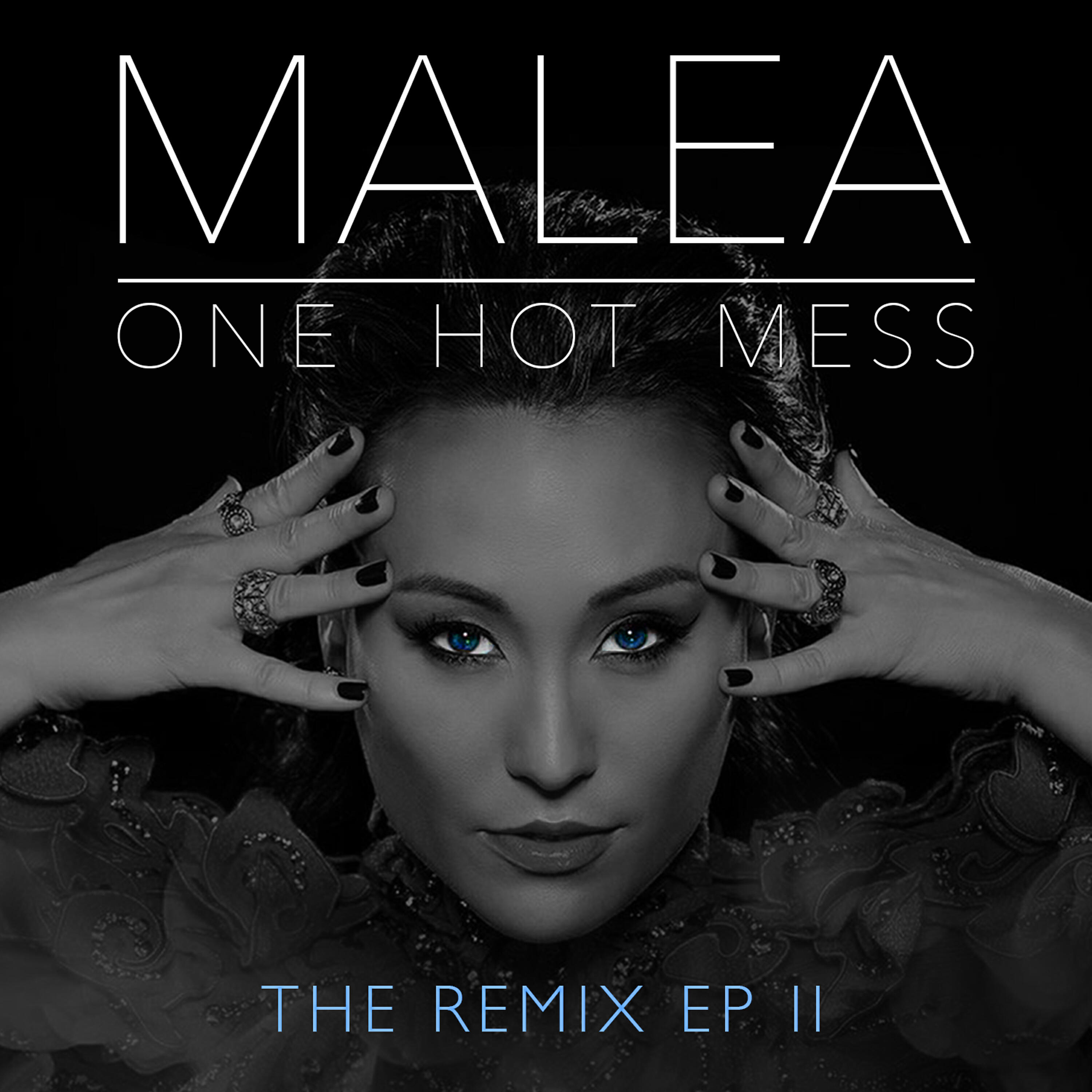 Malea - One Hot Mess (Dave Audé Big Room Radio Mix)
