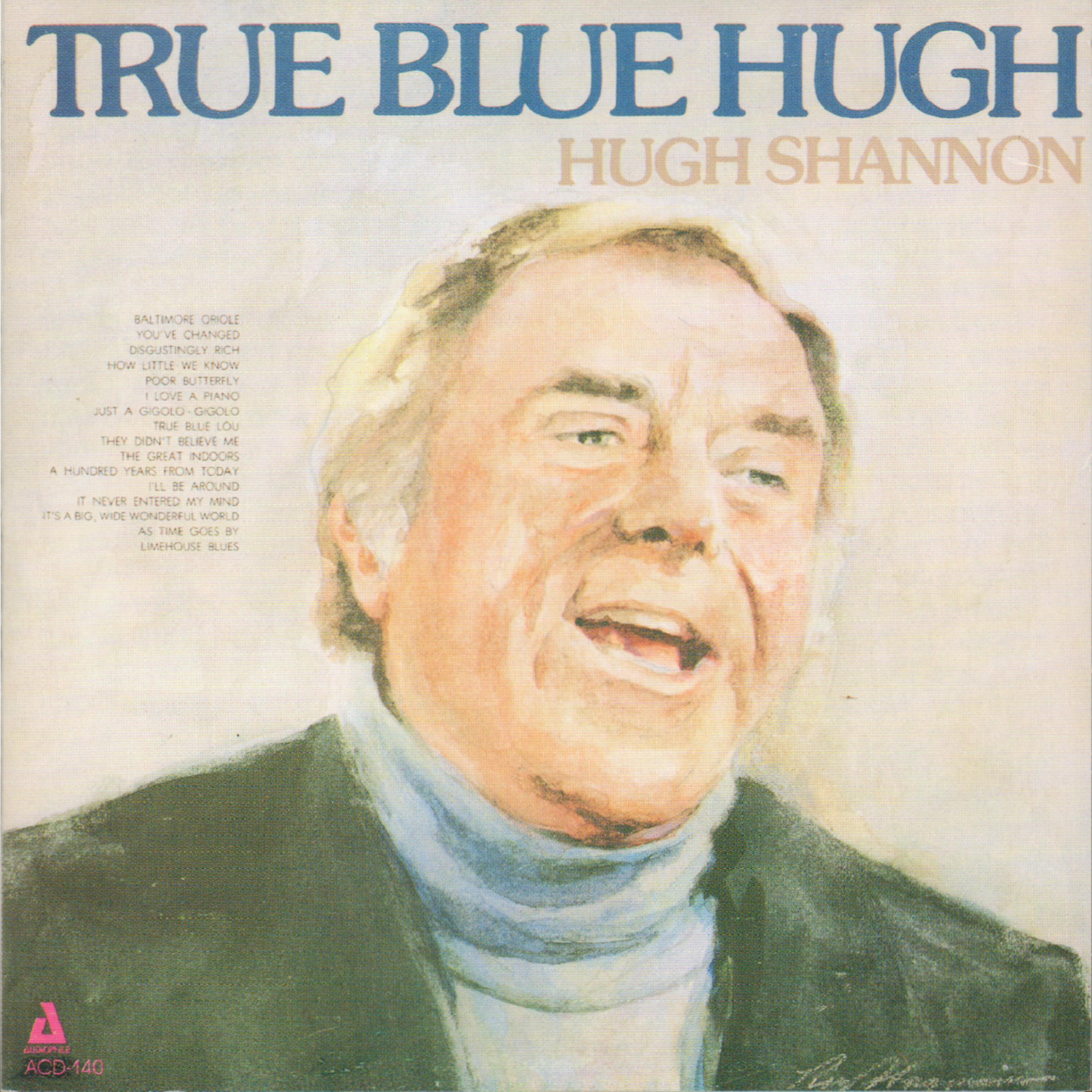 Hugh Shannon - It's a Big, Wide, Wonderful World