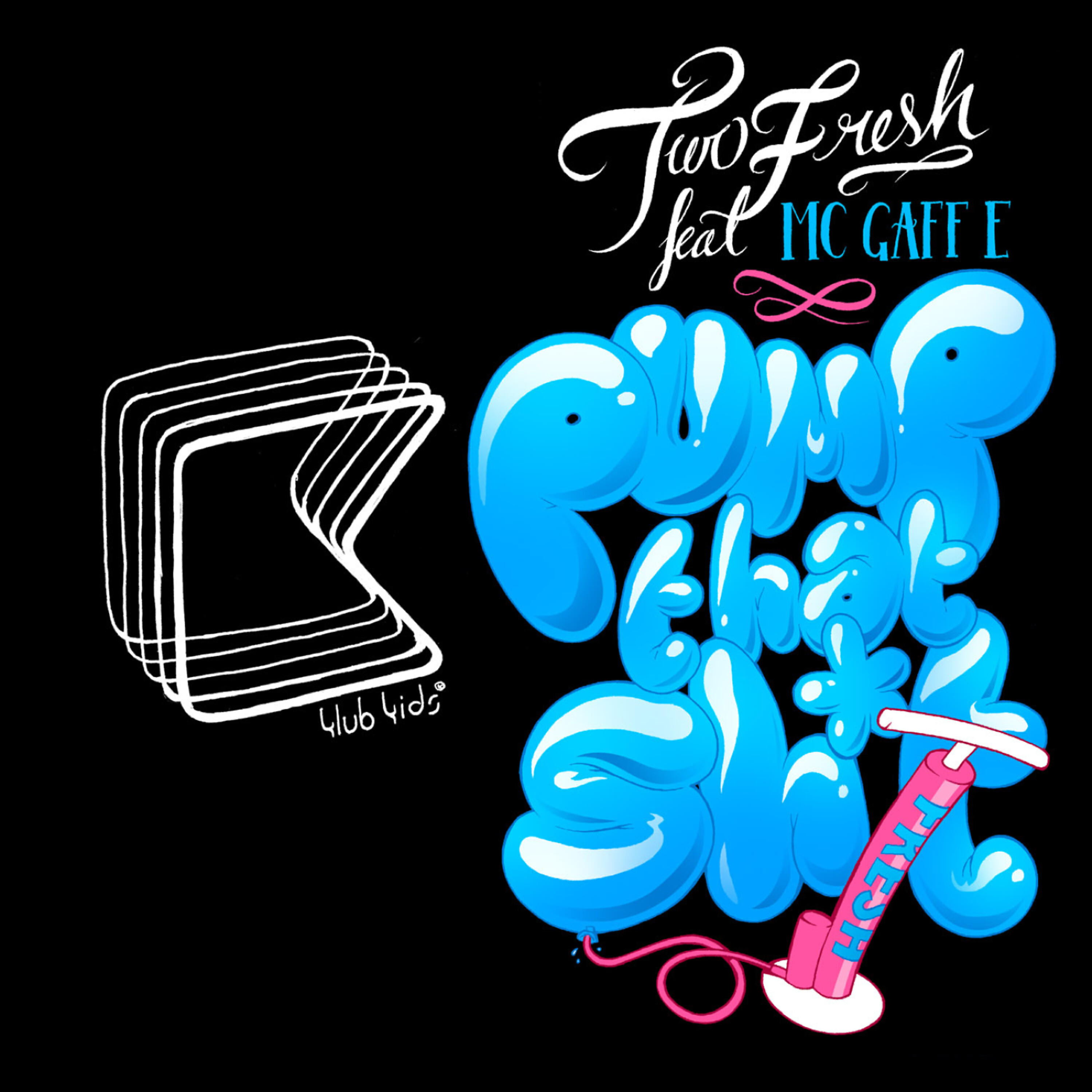 MC Gaff-E - Pump That Sh*t! (Resin Dogs Mix)