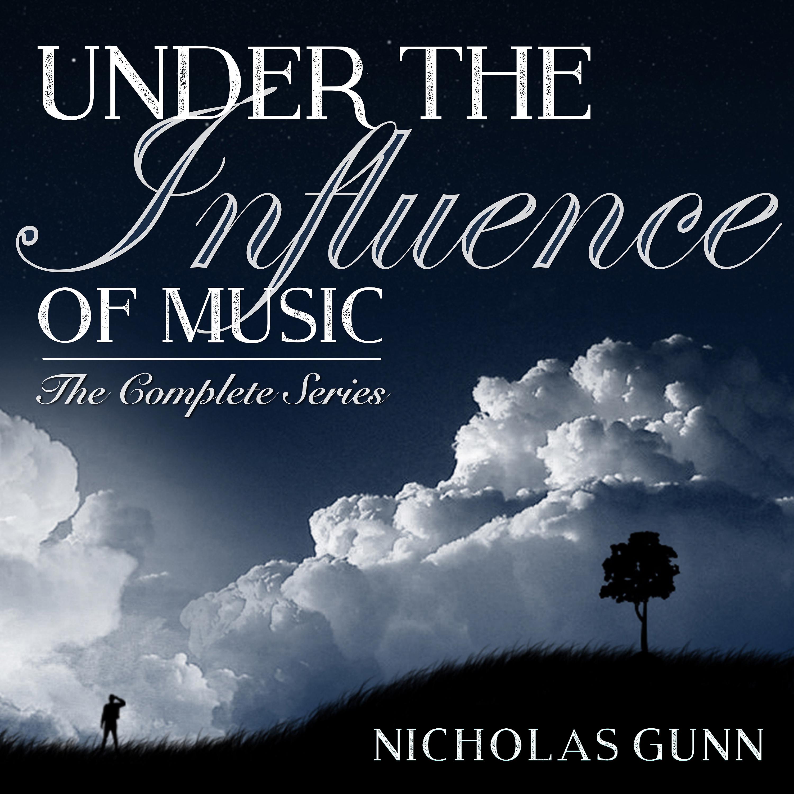 Постер альбома Under the Influence of Music: The Complete Series