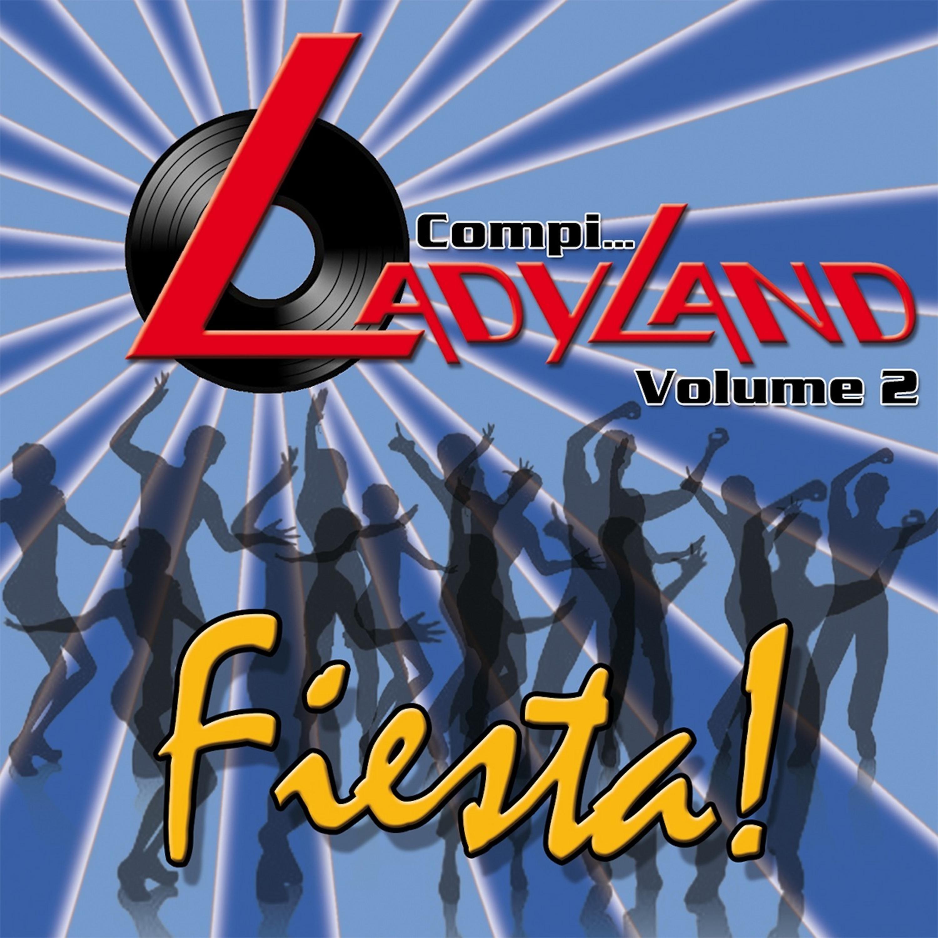 Постер альбома Compi…Ladyland Volume 2 - Fiesta!