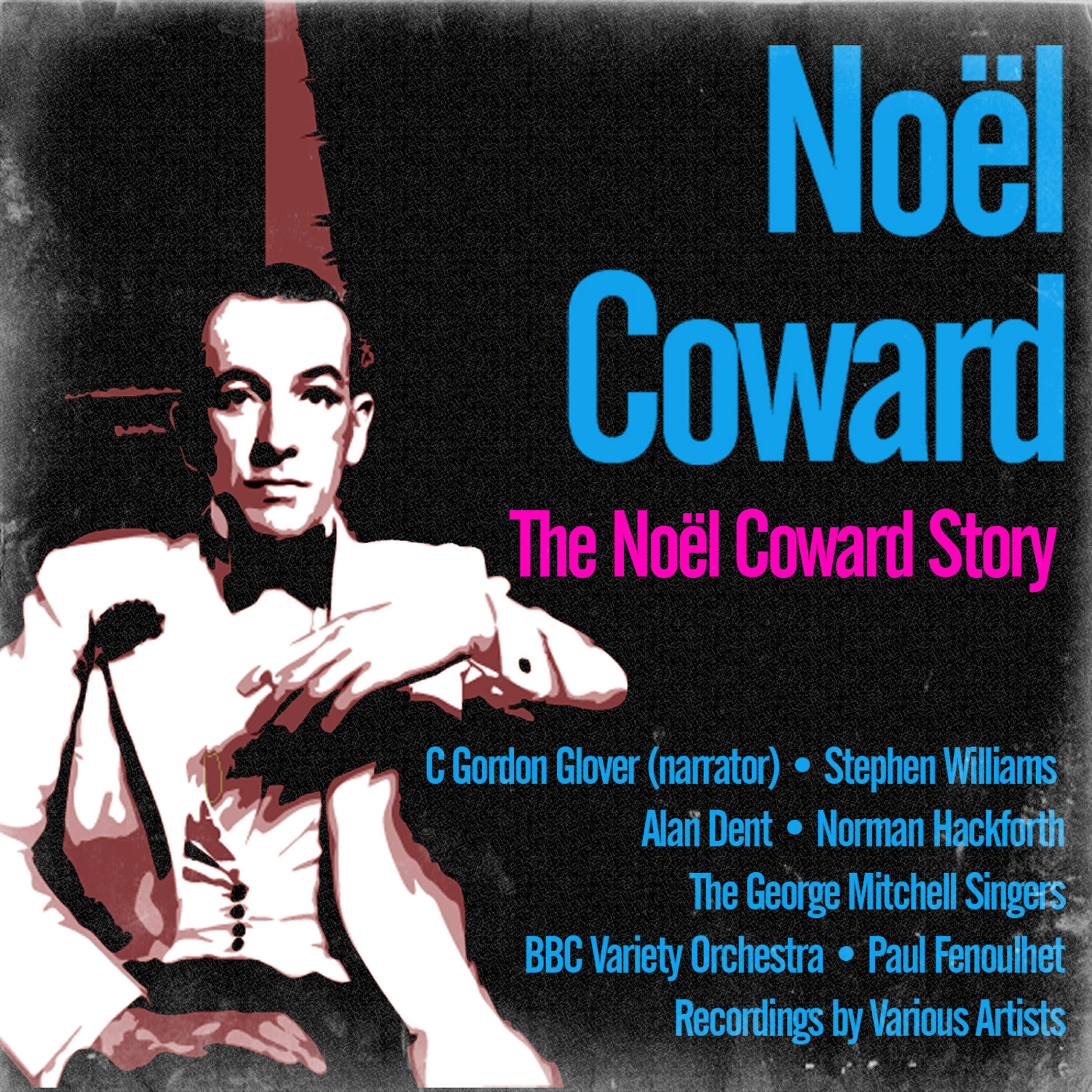 Gordon Glover - The Noël Coward Story - A B.B.C. Broadcast of 28th May, 1959, In the Home Service