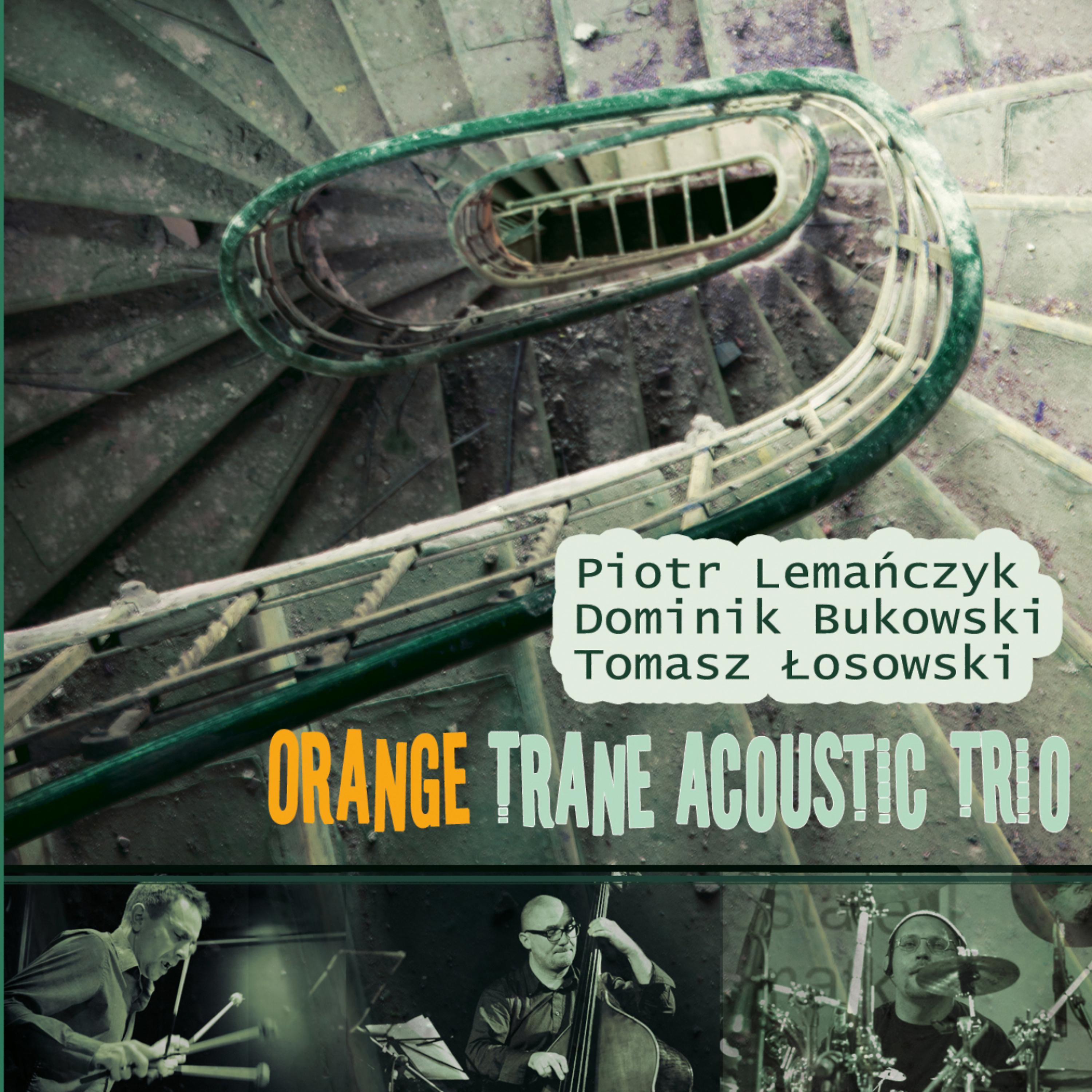 Постер альбома Orange Trane Acoustic Trio