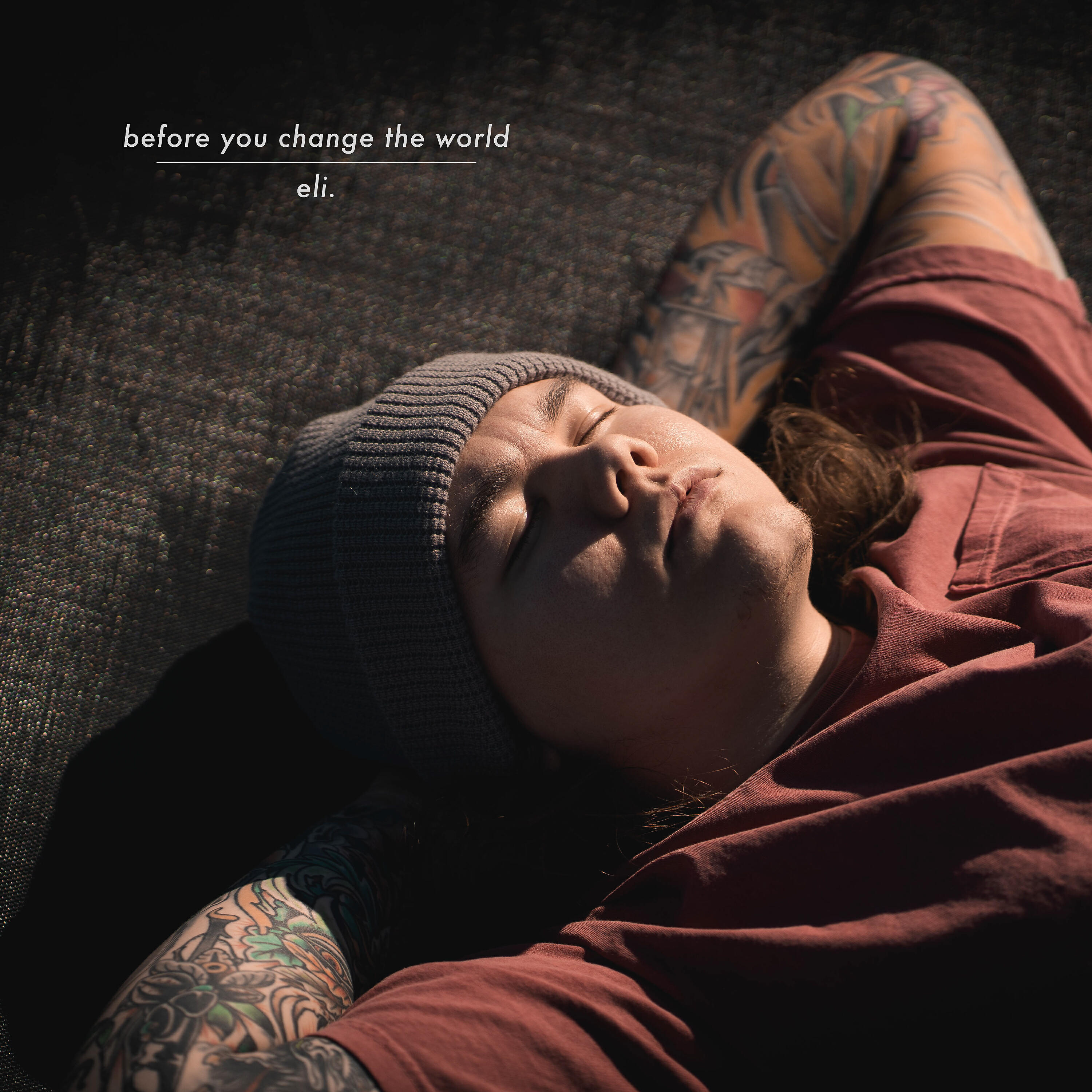 eli. - before you change the world