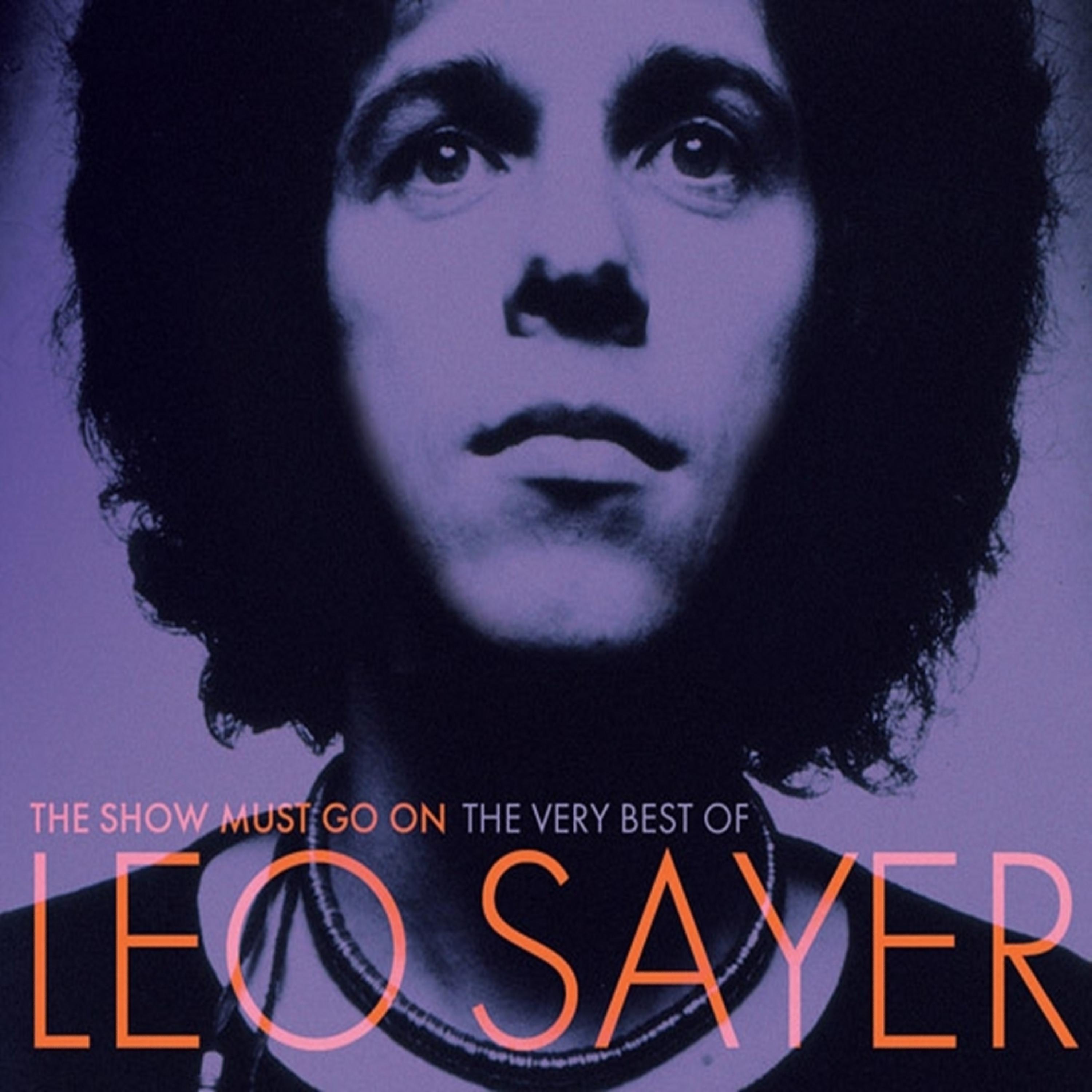 Постер альбома The Show Must Go On: The Very Best Of Leo Sayer