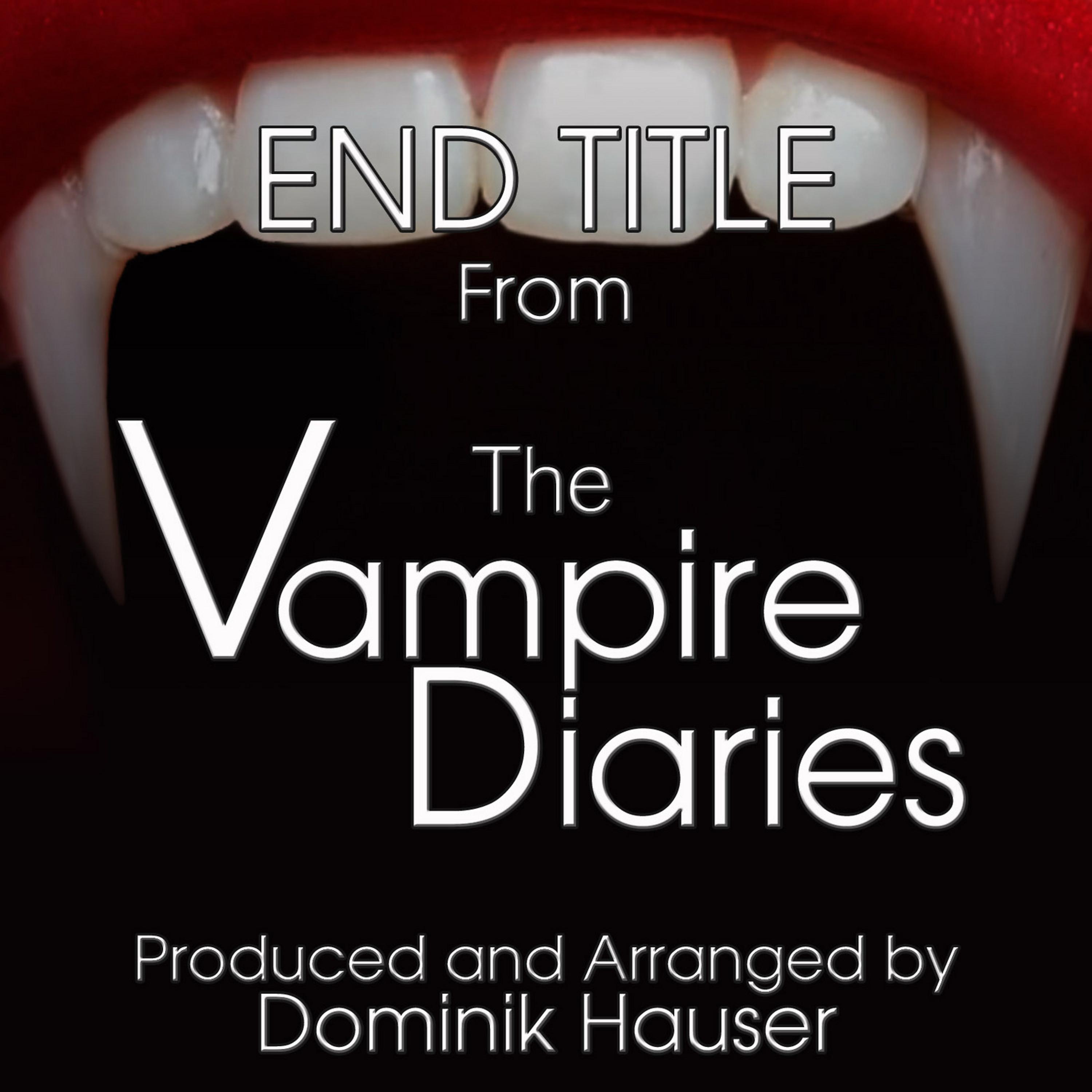 Постер альбома End Titles (From "The Vampire Diaries")