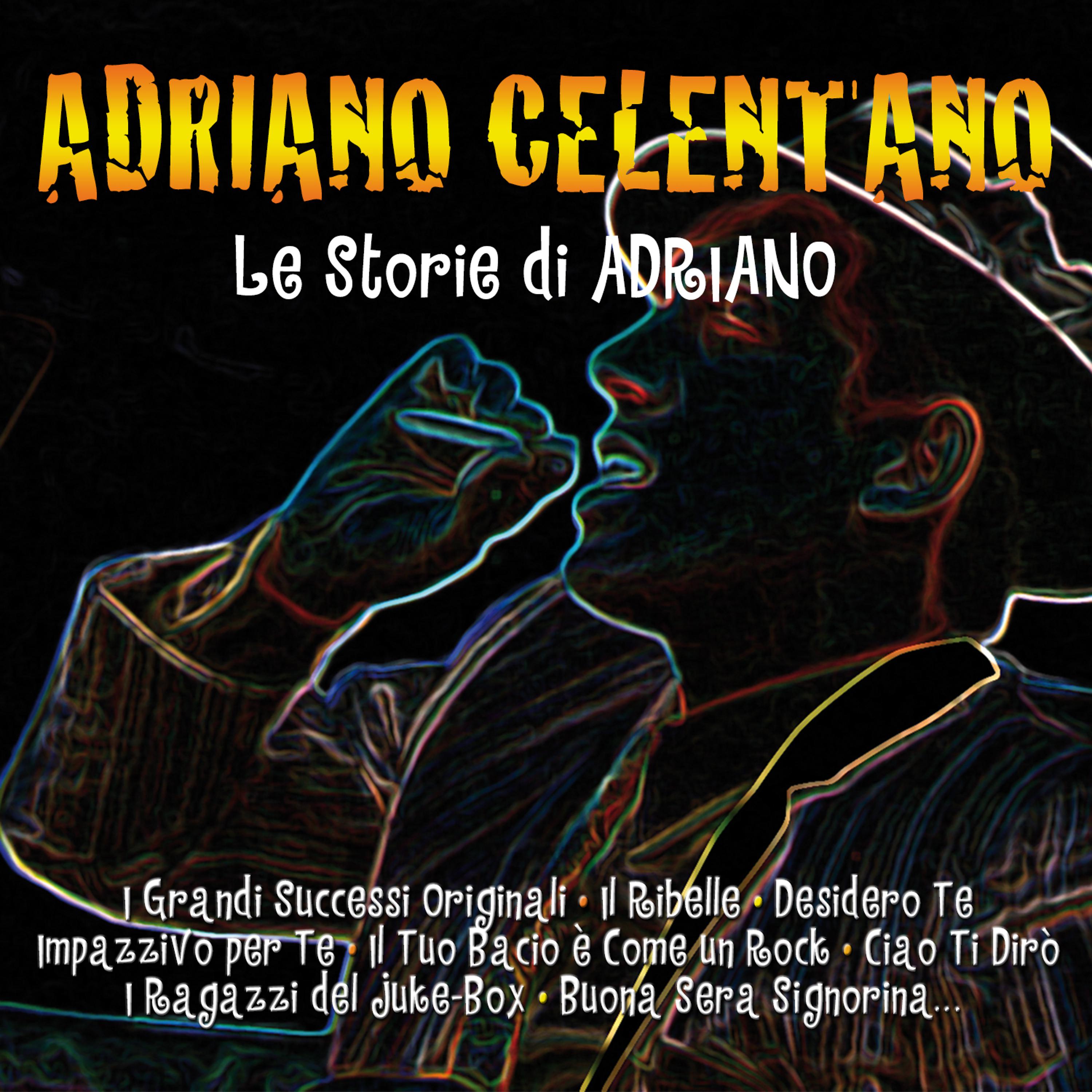 Постер альбома Le storie di Adriano – I grandi successi originali