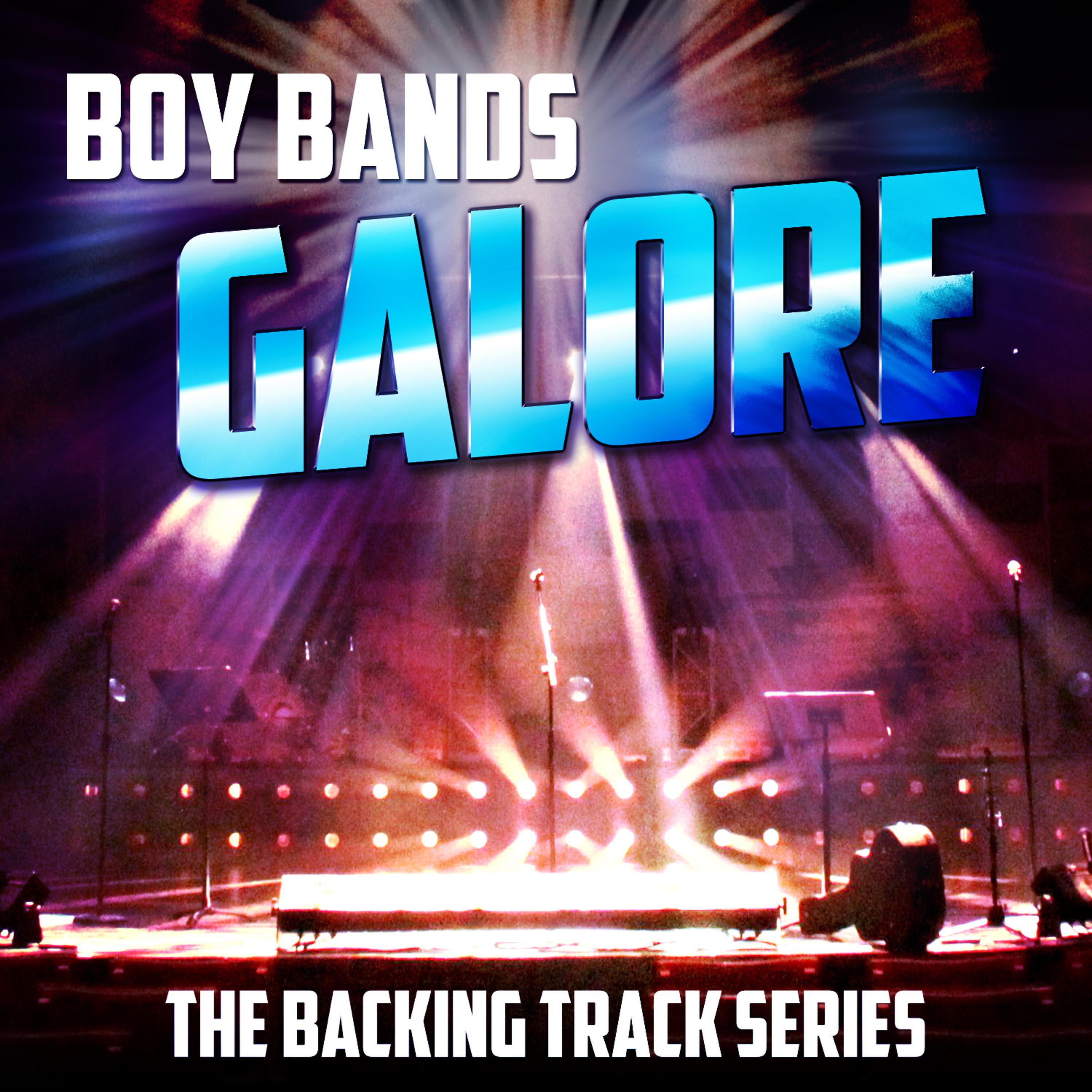 Постер альбома Boy Bands Galore - The Backing Track Series