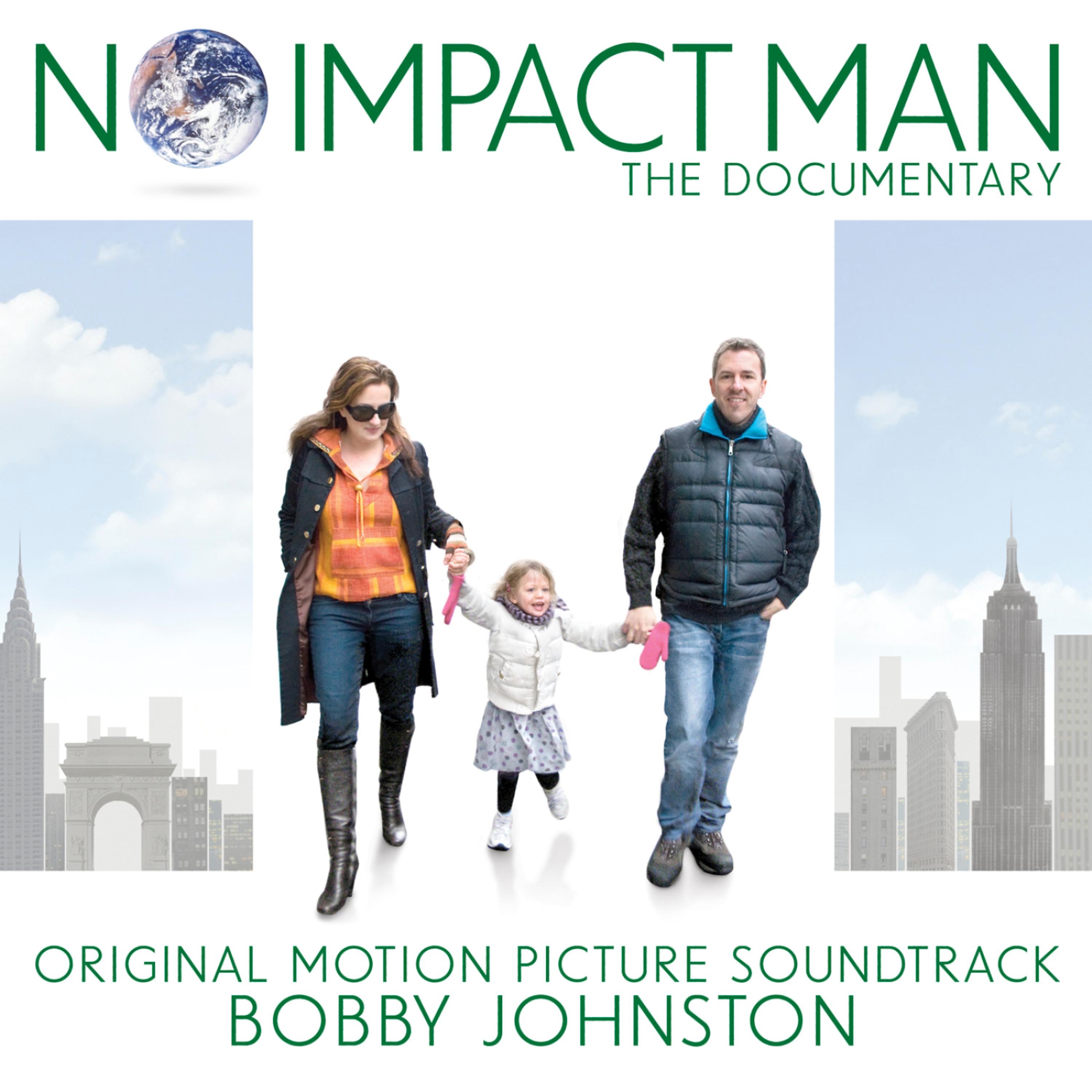 Постер альбома No Impact Man: The Documentary (Original Motion Picture Soundtrack)