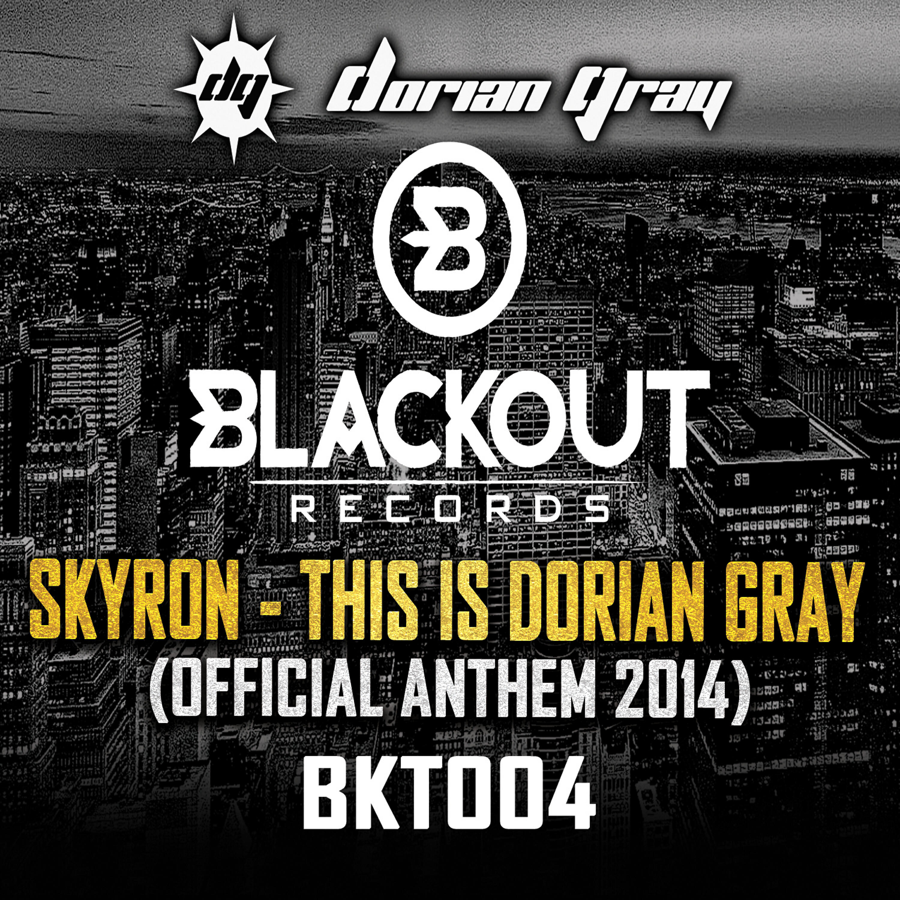 SkyRon - This Is Dorian Gray (Official Anthem 2014)