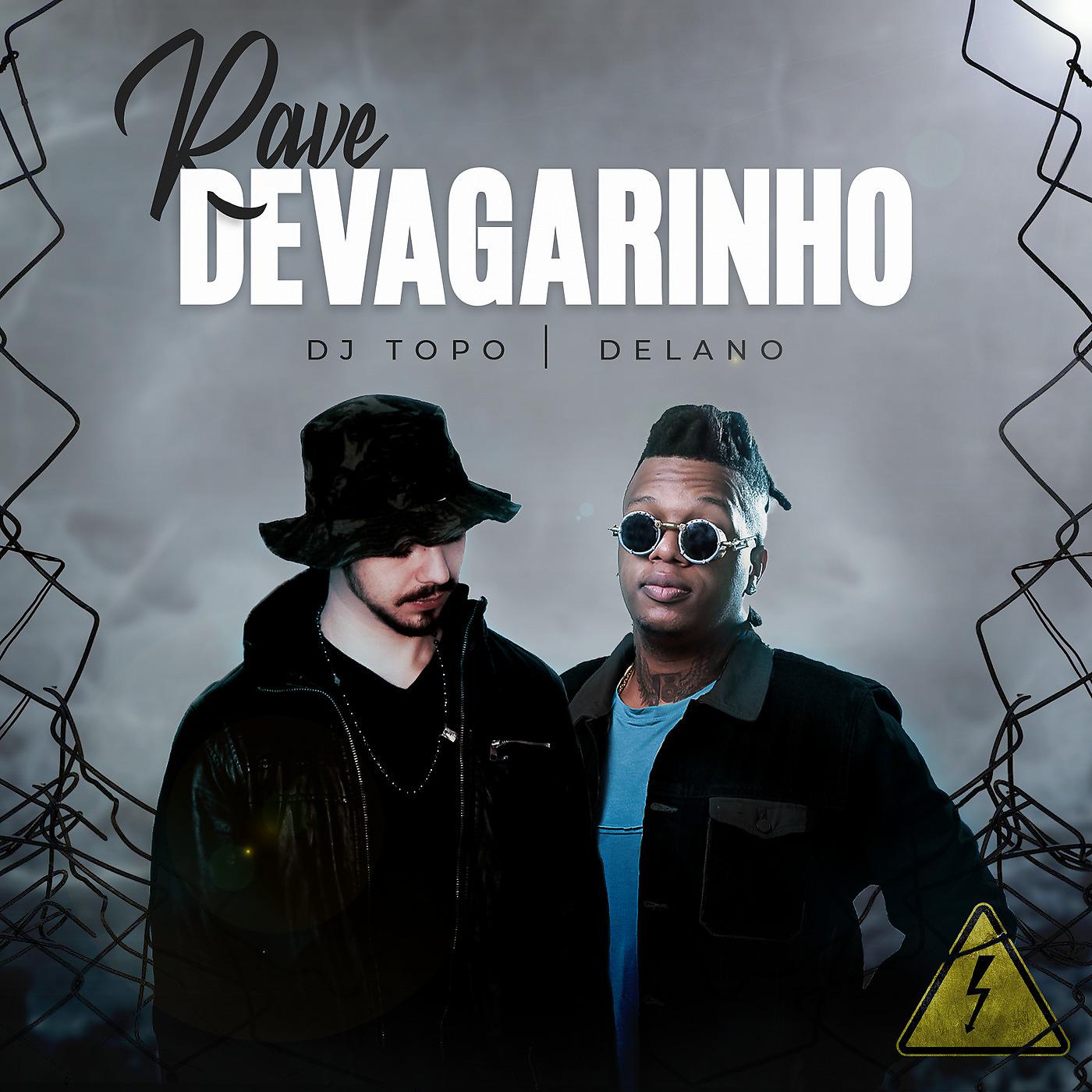Постер альбома Rave Devagarinho