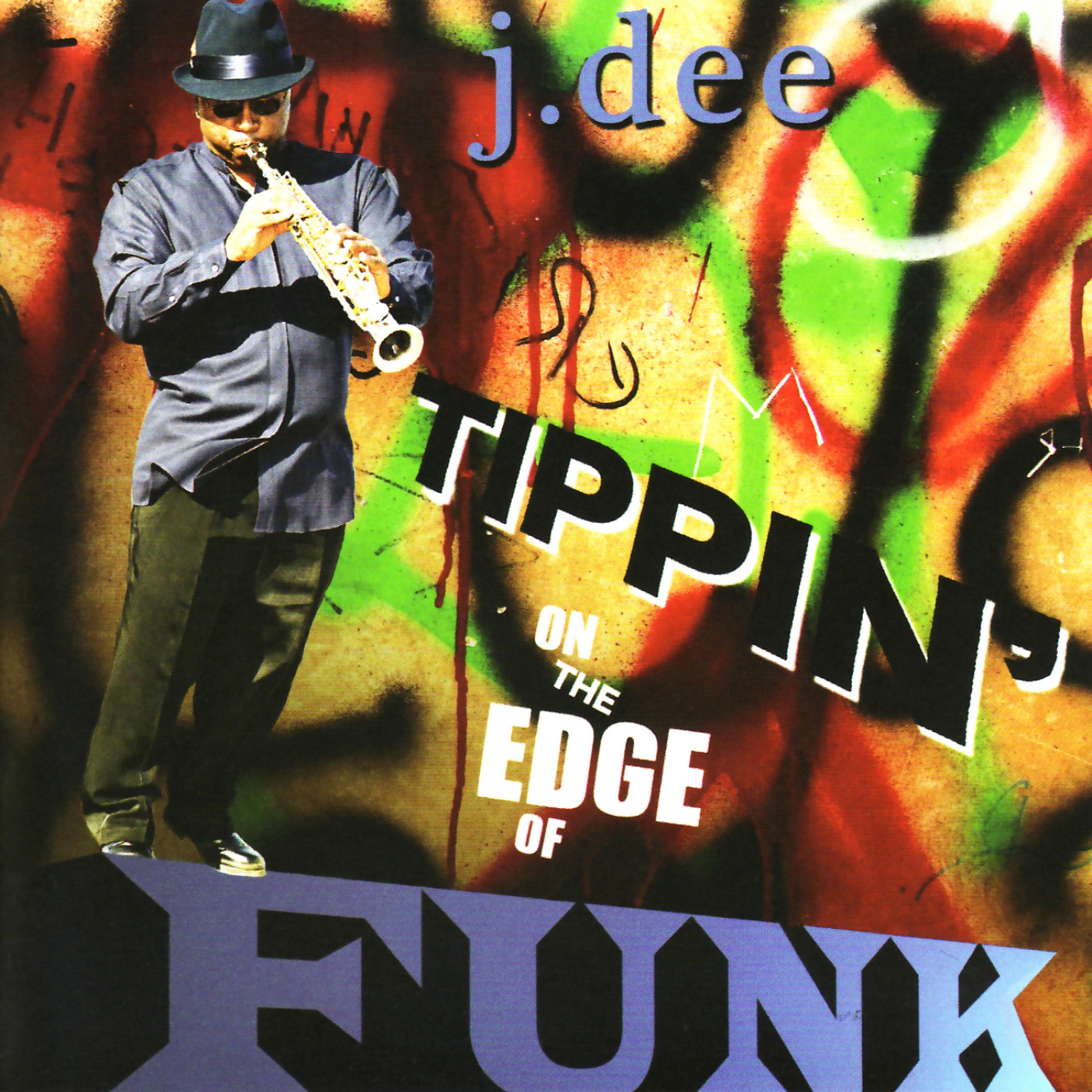 Постер альбома Tippin' on the Edge of Funk