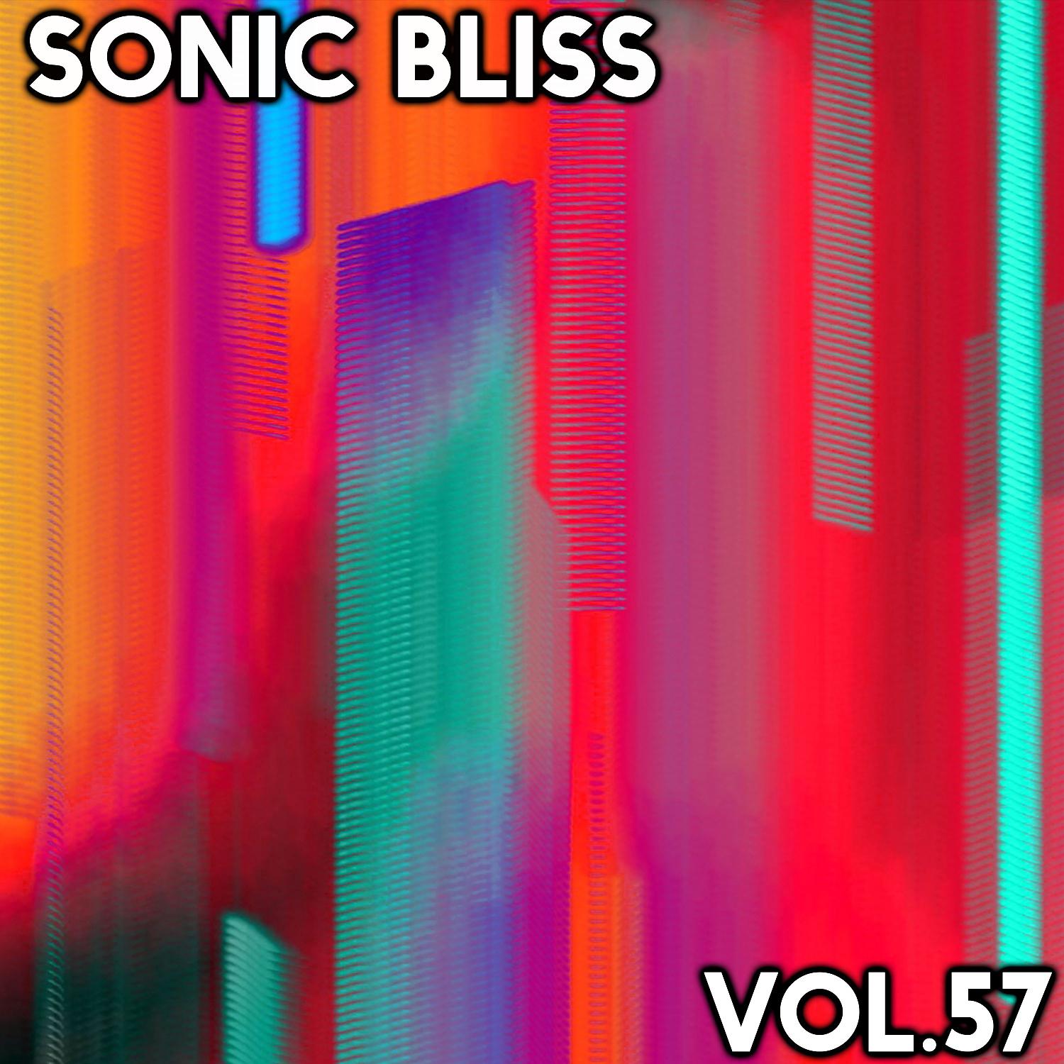 Постер альбома Sonic Bliss, Vol. 57