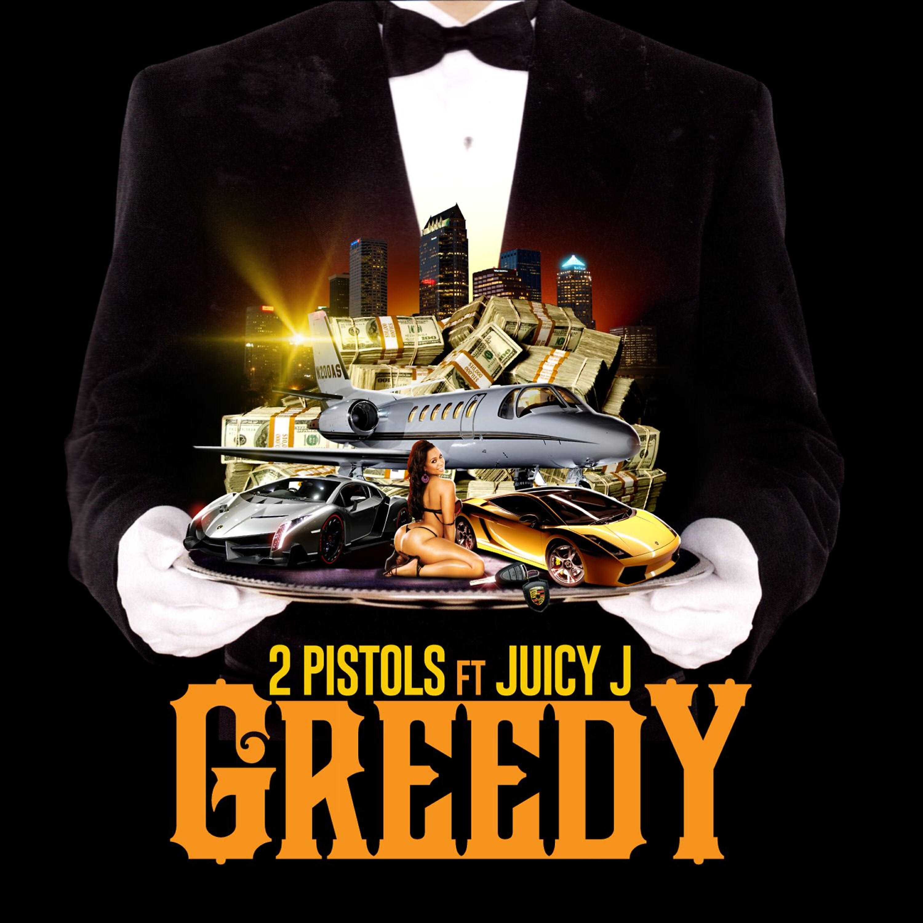 2 Pistols - Greedy (feat. Juicy J)