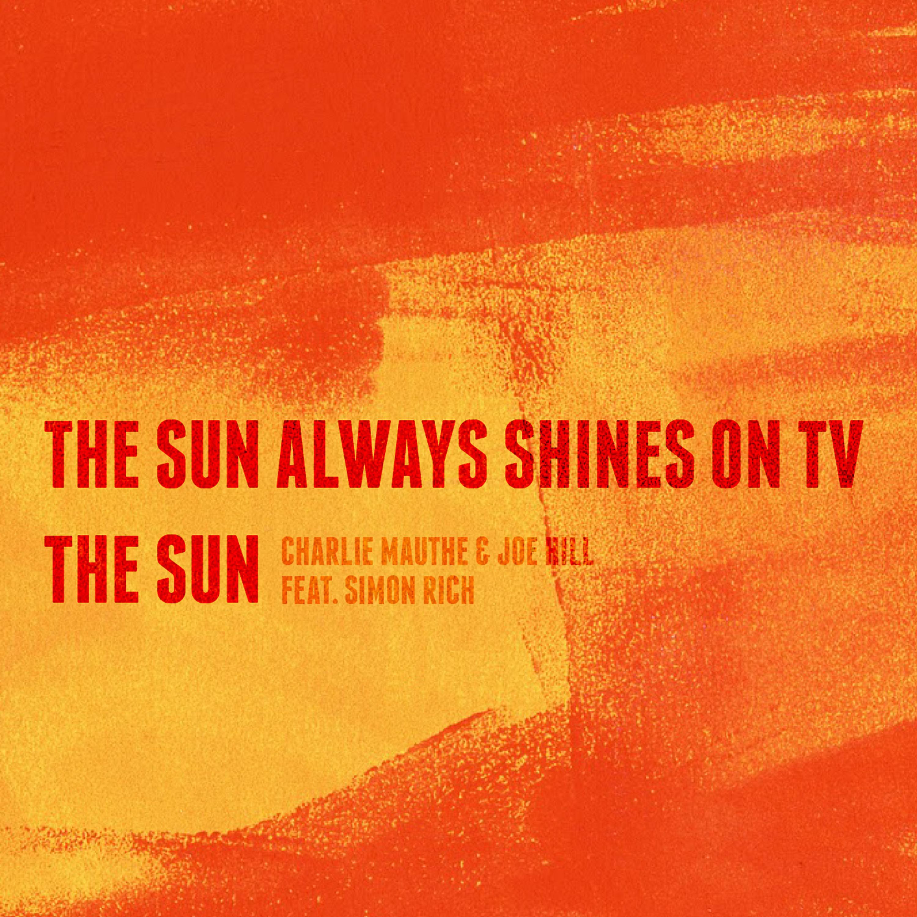 Постер альбома The Sun Always Shines on Tv