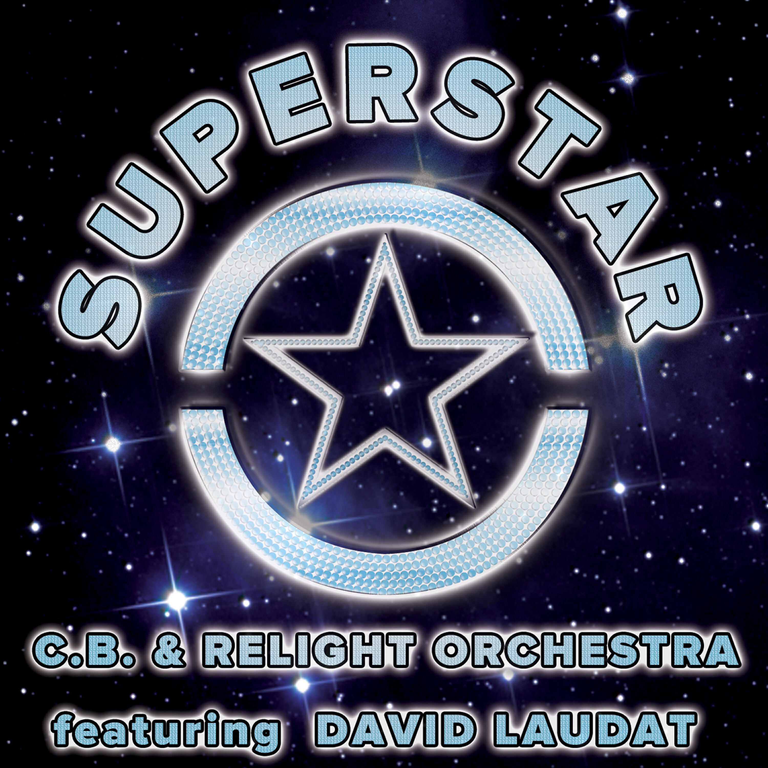 David Laudat - Superstar (Mark Lanzetta & Robert Eno Radio Edit)