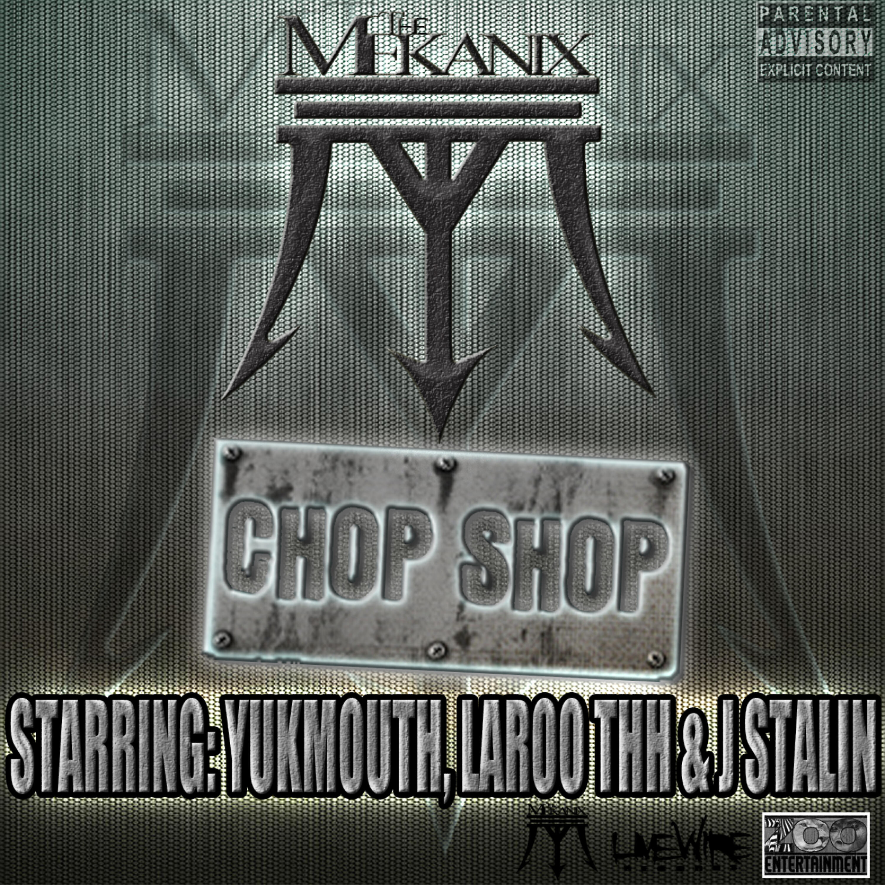 YukMouth - The Chop Shop (feat. Yukmouth, J. Stalin, Laroo)