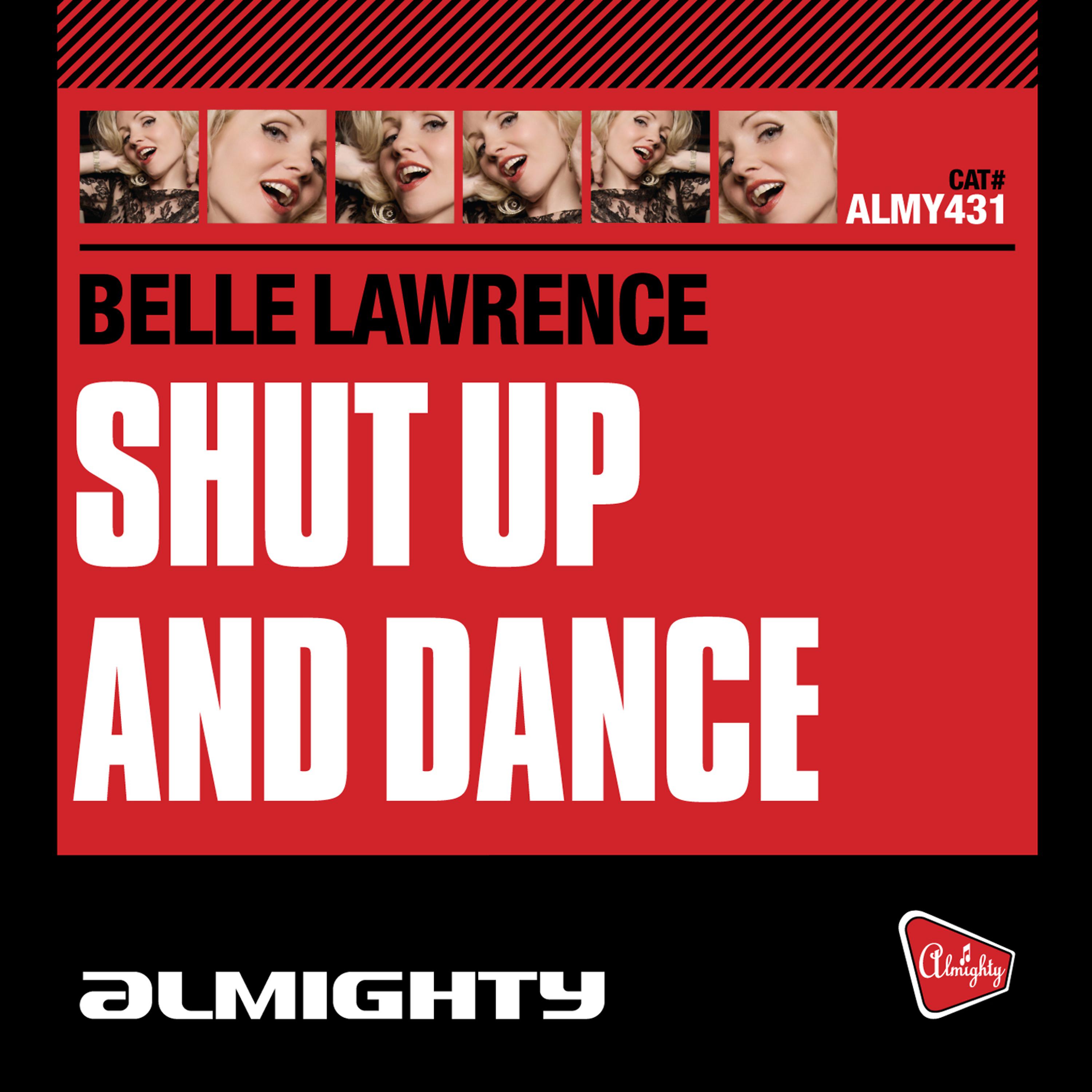Постер альбома Almighty Presents: Shut Up And Dance