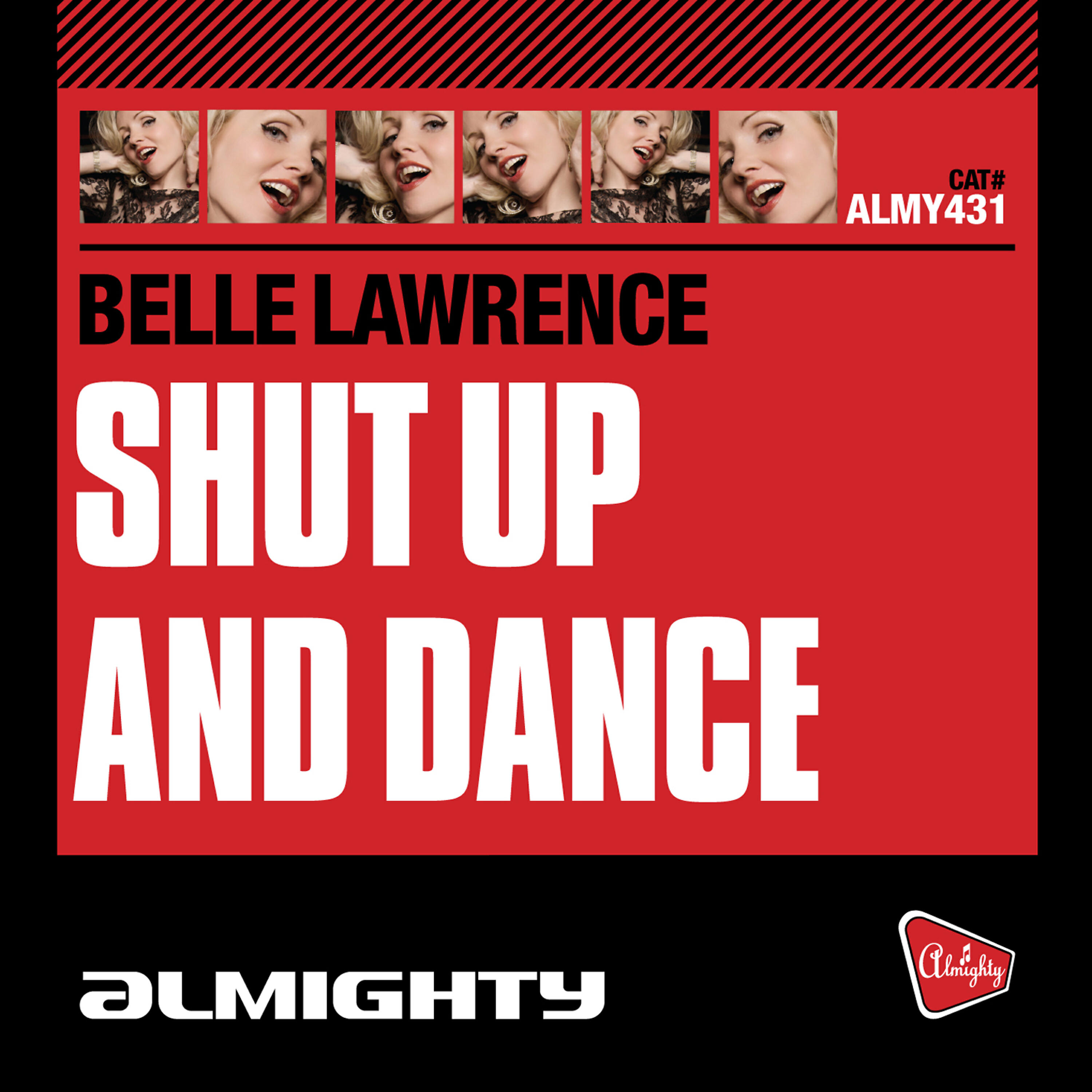 Belle Lawence - Shut Up And Dance (Almighty Dub)