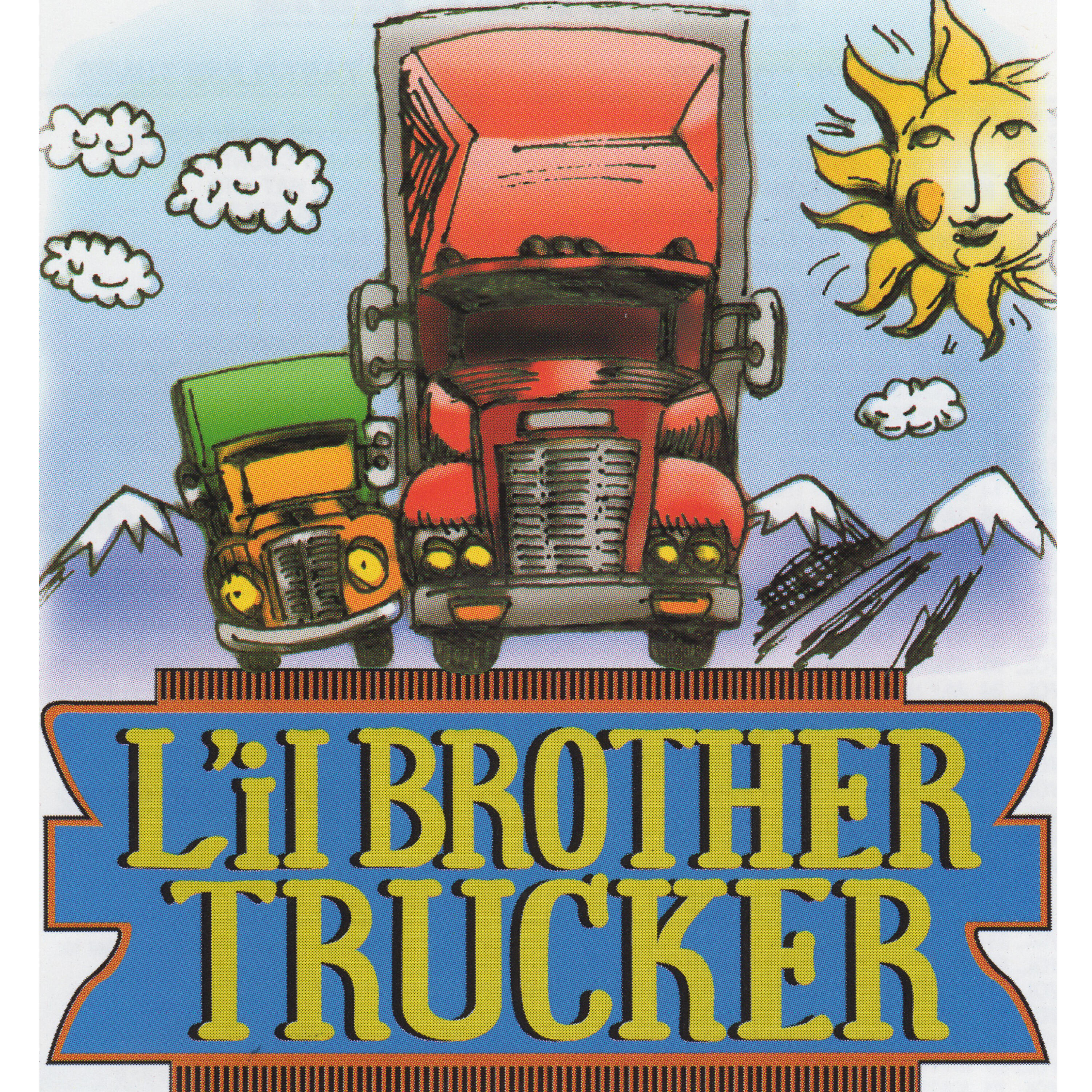 L'il Brother Trucker - Shit Happens