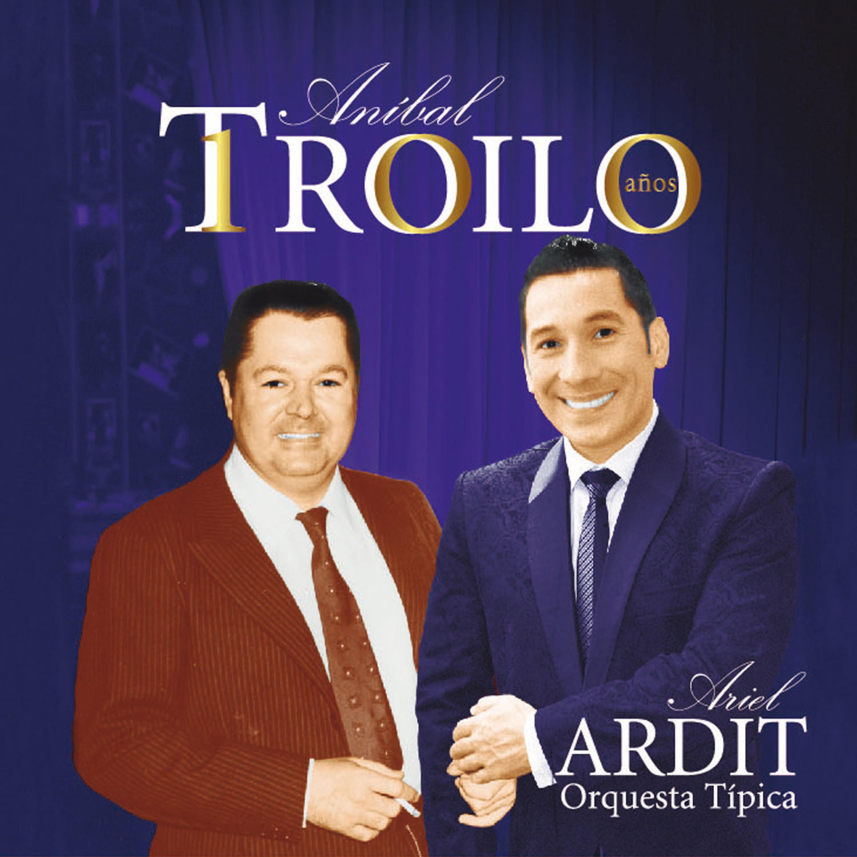 Постер альбома Anibal Troilo 100 Años