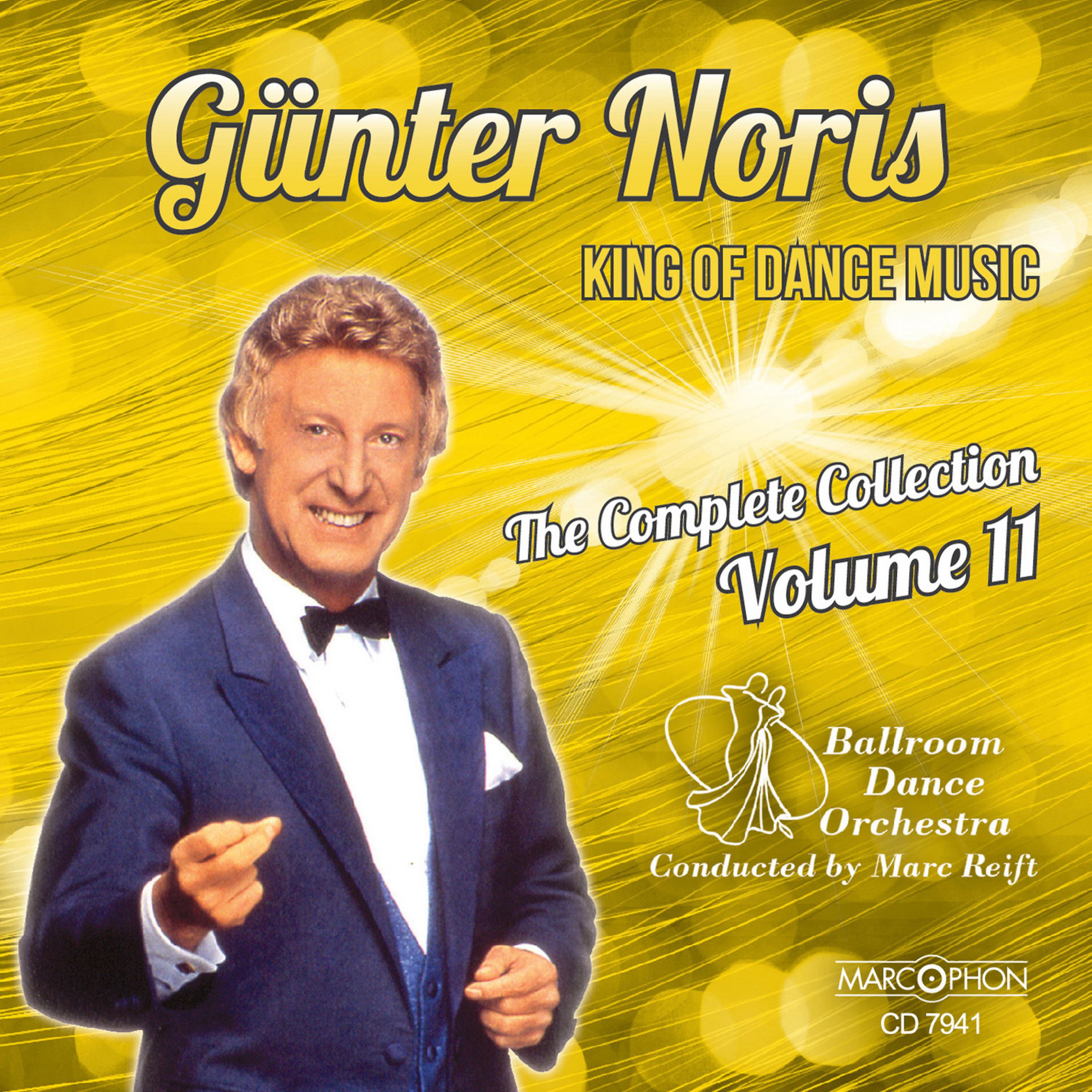 Постер альбома Günter Noris "King of Dance Music" The Complete Collection Volume 11