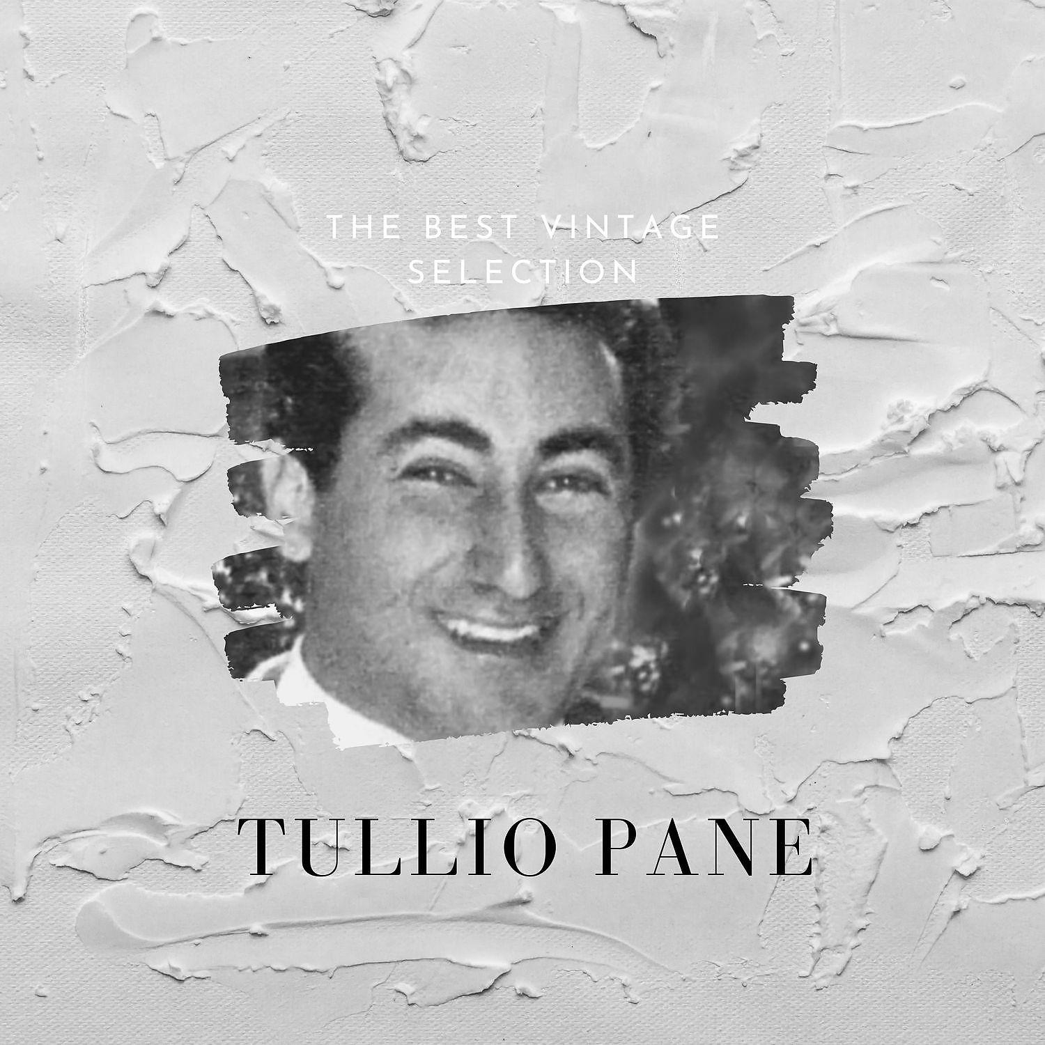 Постер альбома The Best Vintage Selection - Tullio Pane