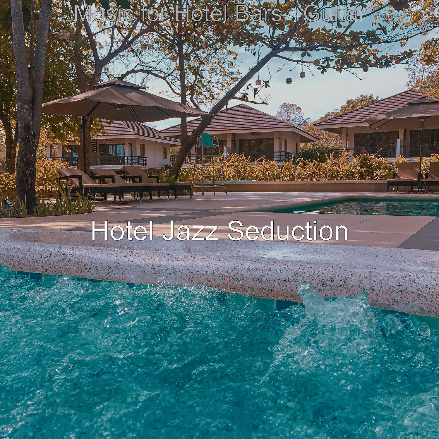 Hotel Jazz Seduction - Casual Moods for Hotel Lounges