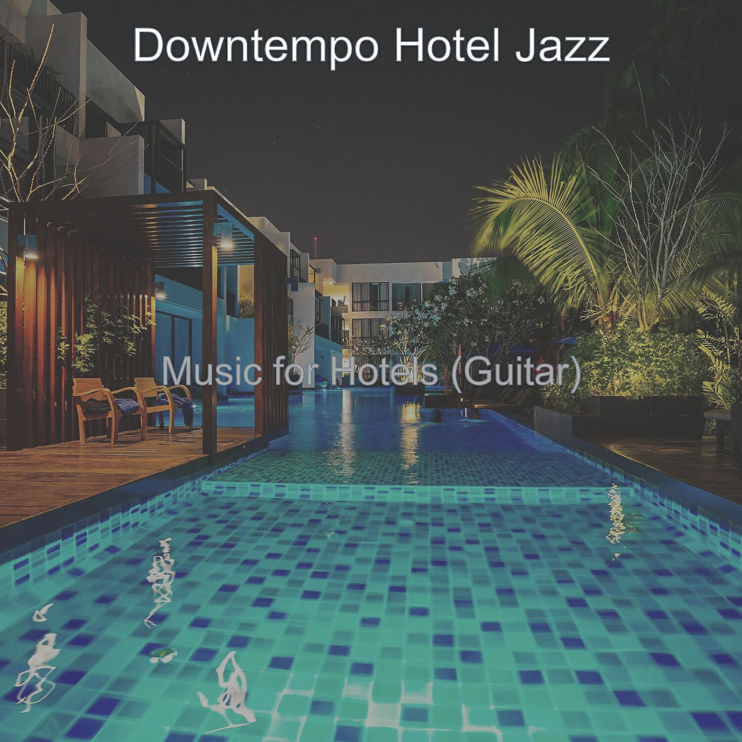 Downtempo Hotel Jazz - Trio Jazz Soundtrack for Hotel Restaurants