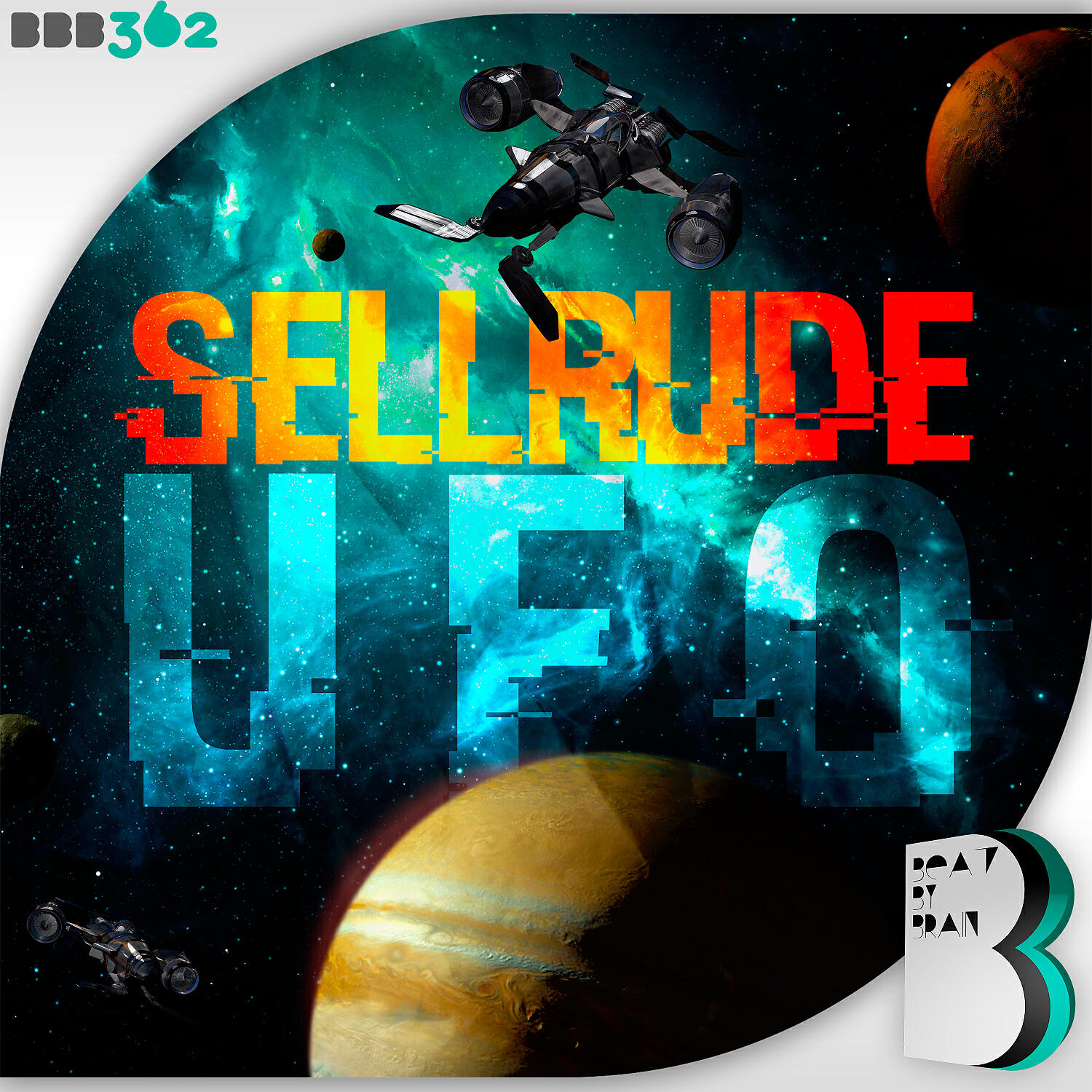 SellRude - U.F.O.
