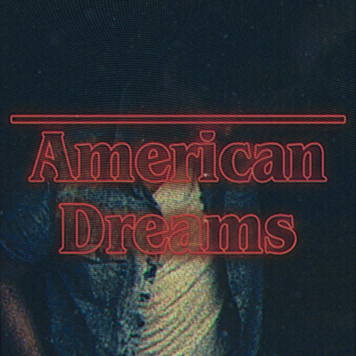 Постер альбома American Dreams