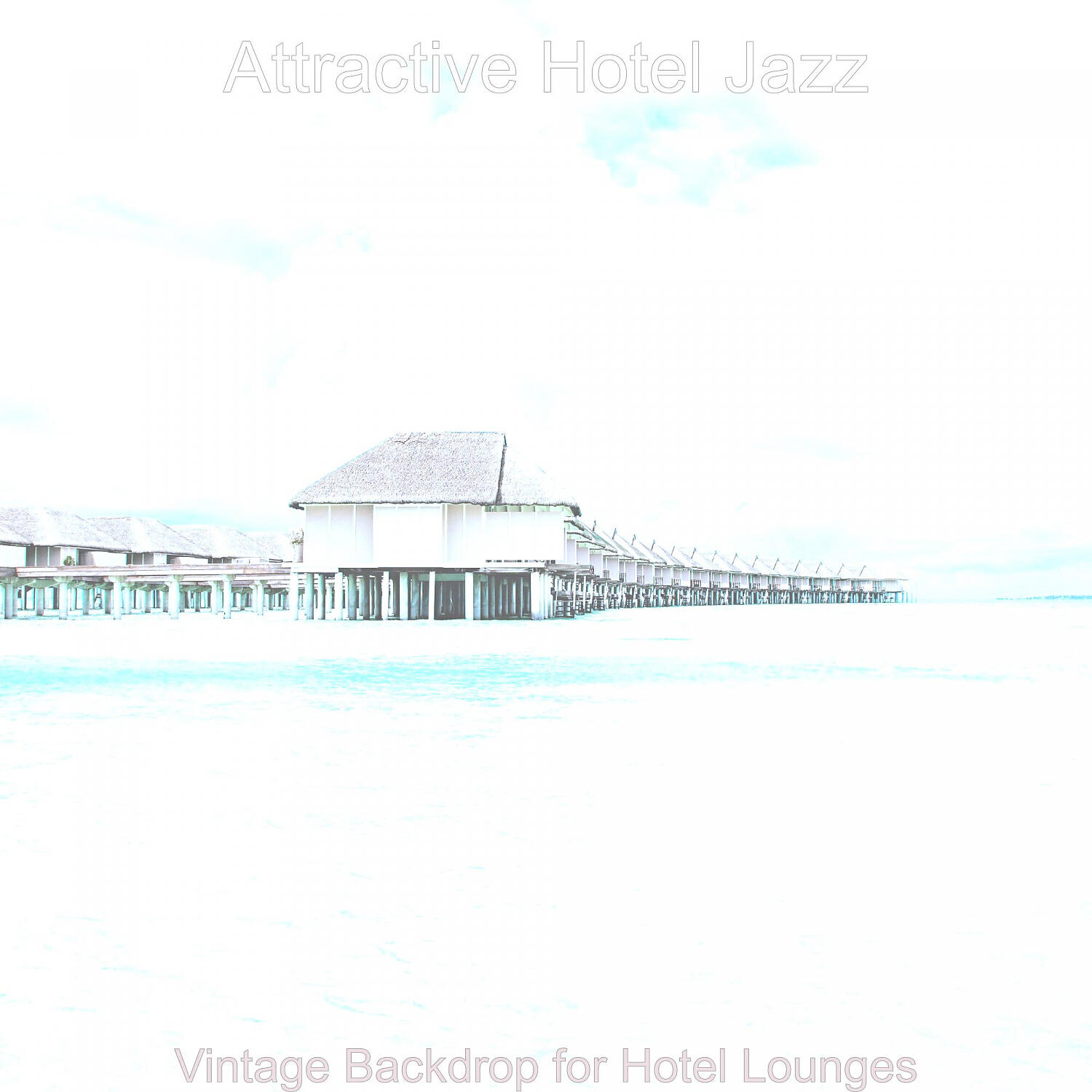 Attractive Hotel Jazz - Trio Jazz Soundtrack for Hotel Lounges