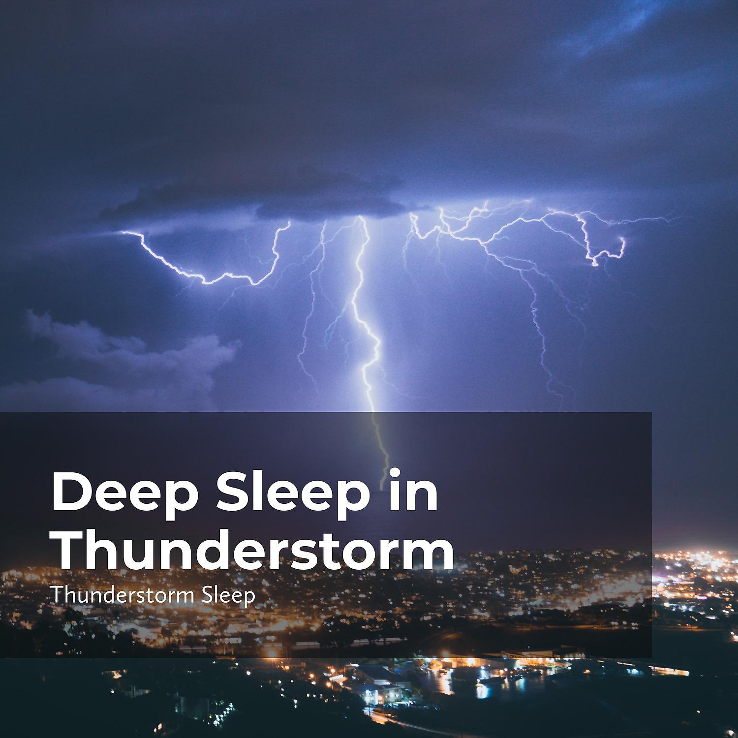 Постер альбома Deep Sleep in Thunderstorm