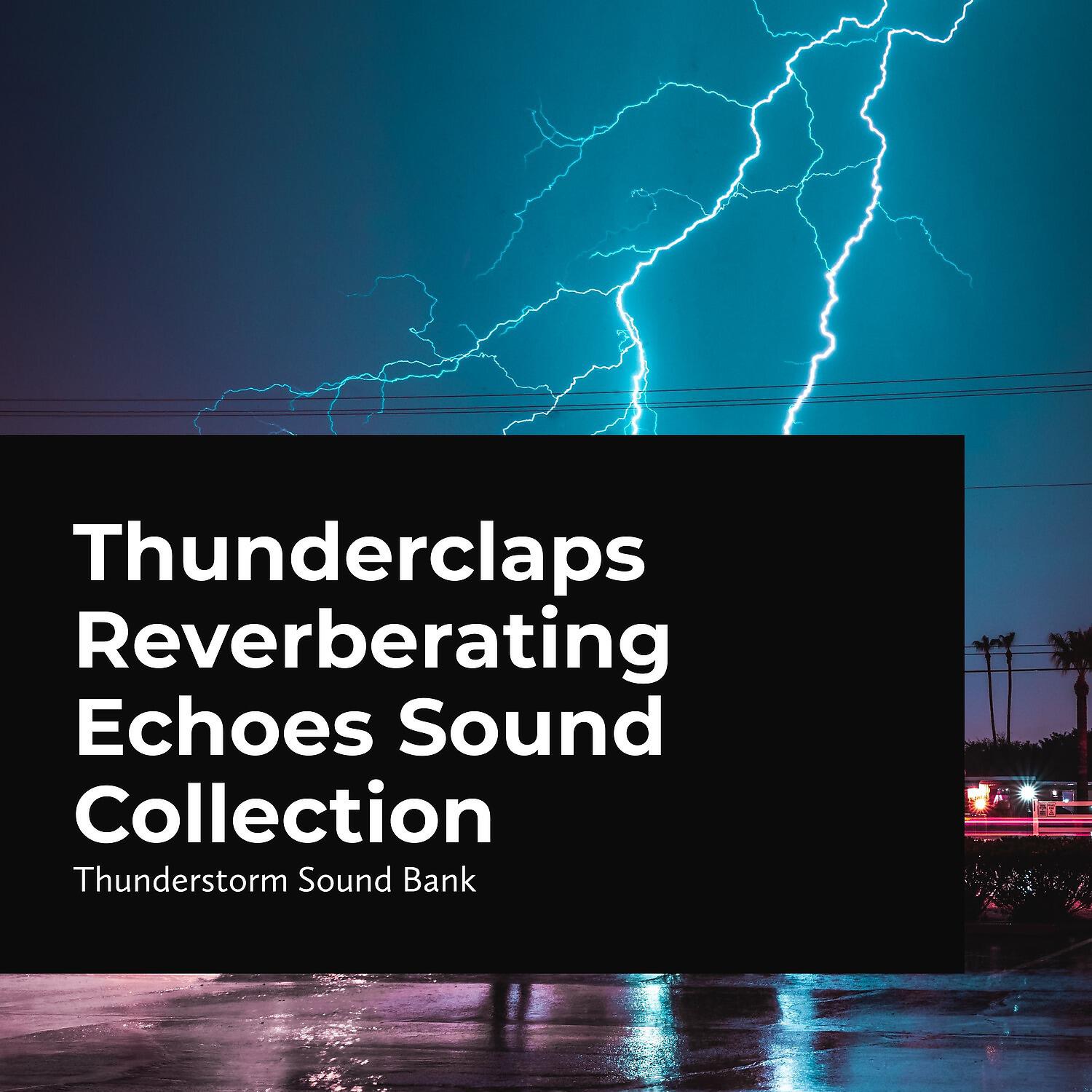 Thunderstorm Sound Bank - Rain Mixed with Thunder
