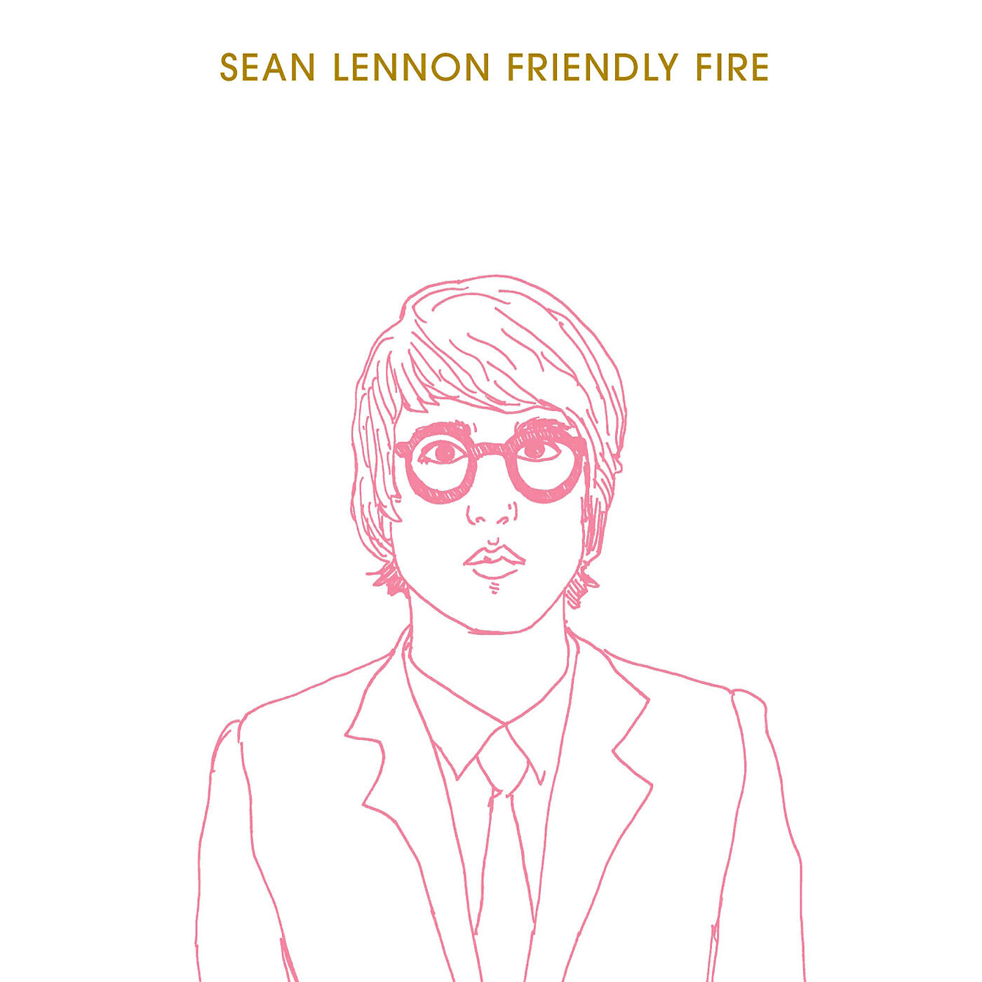 Sean Ono Lennon - Friendly Fire
