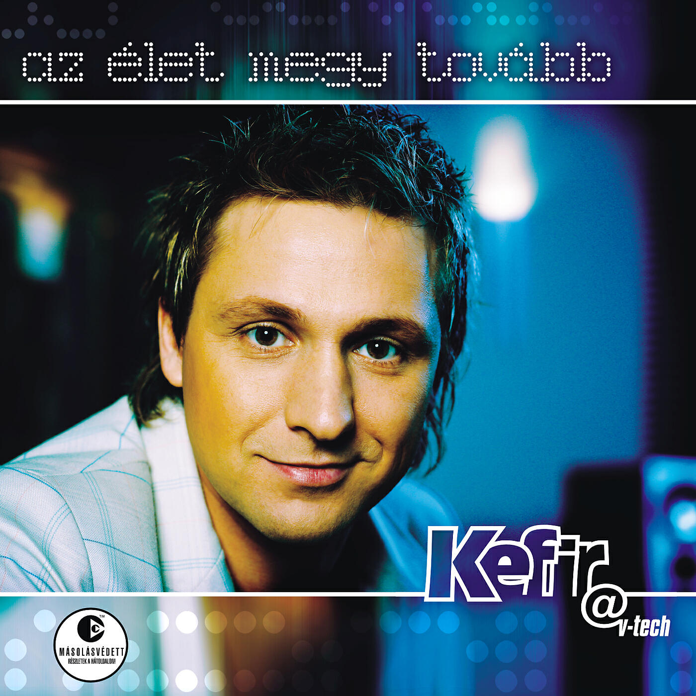 Kefir - Megyek A Szívem Után