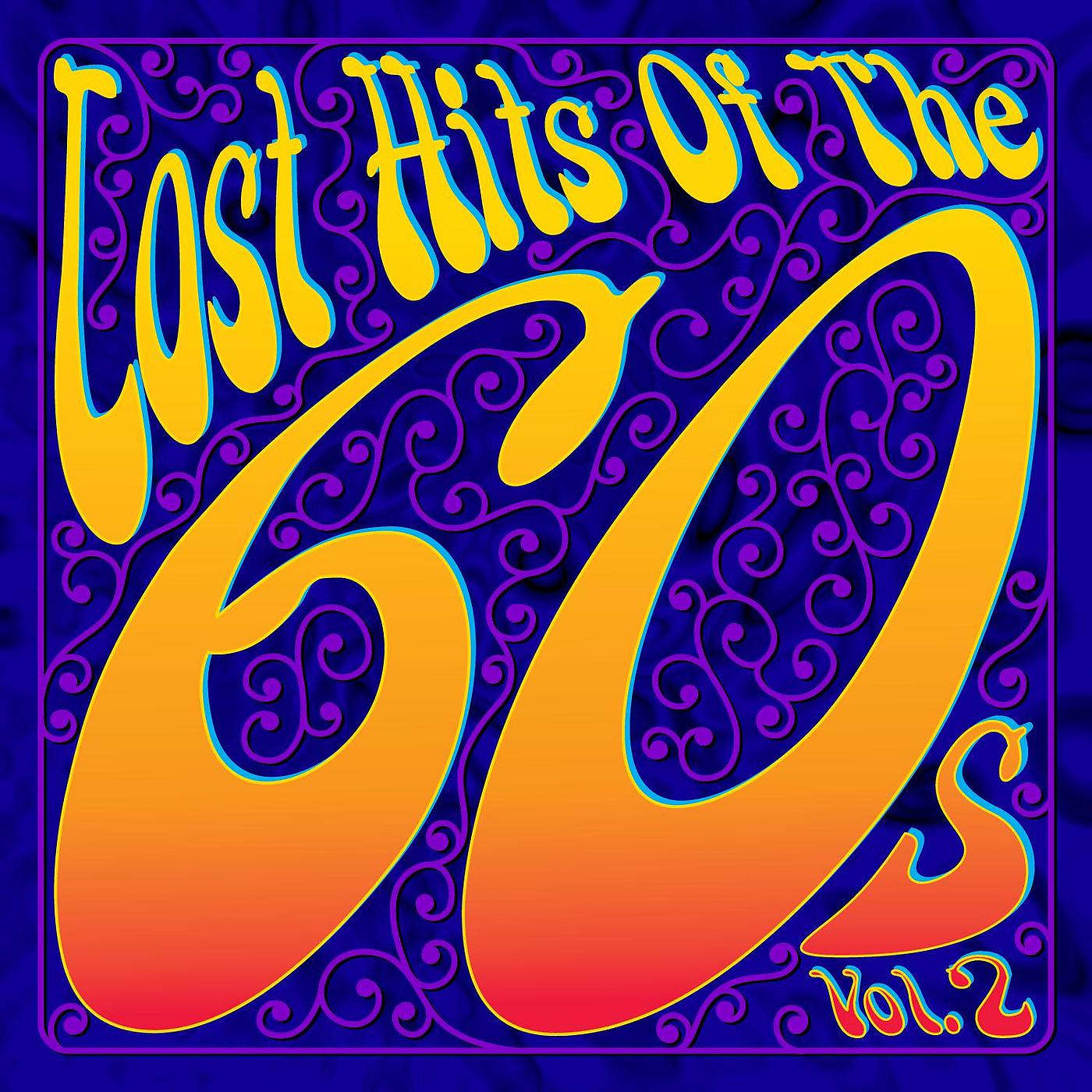 Постер альбома Lost Hits Of The 60's