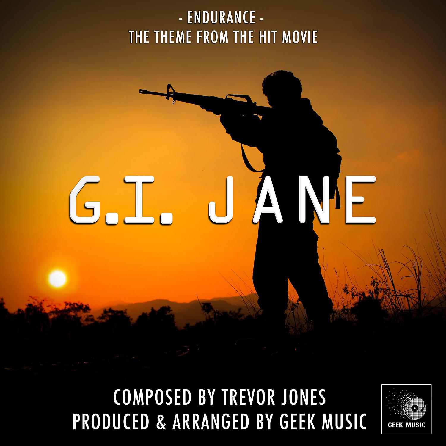 Постер альбома Endurance (From "G. I. Jane")