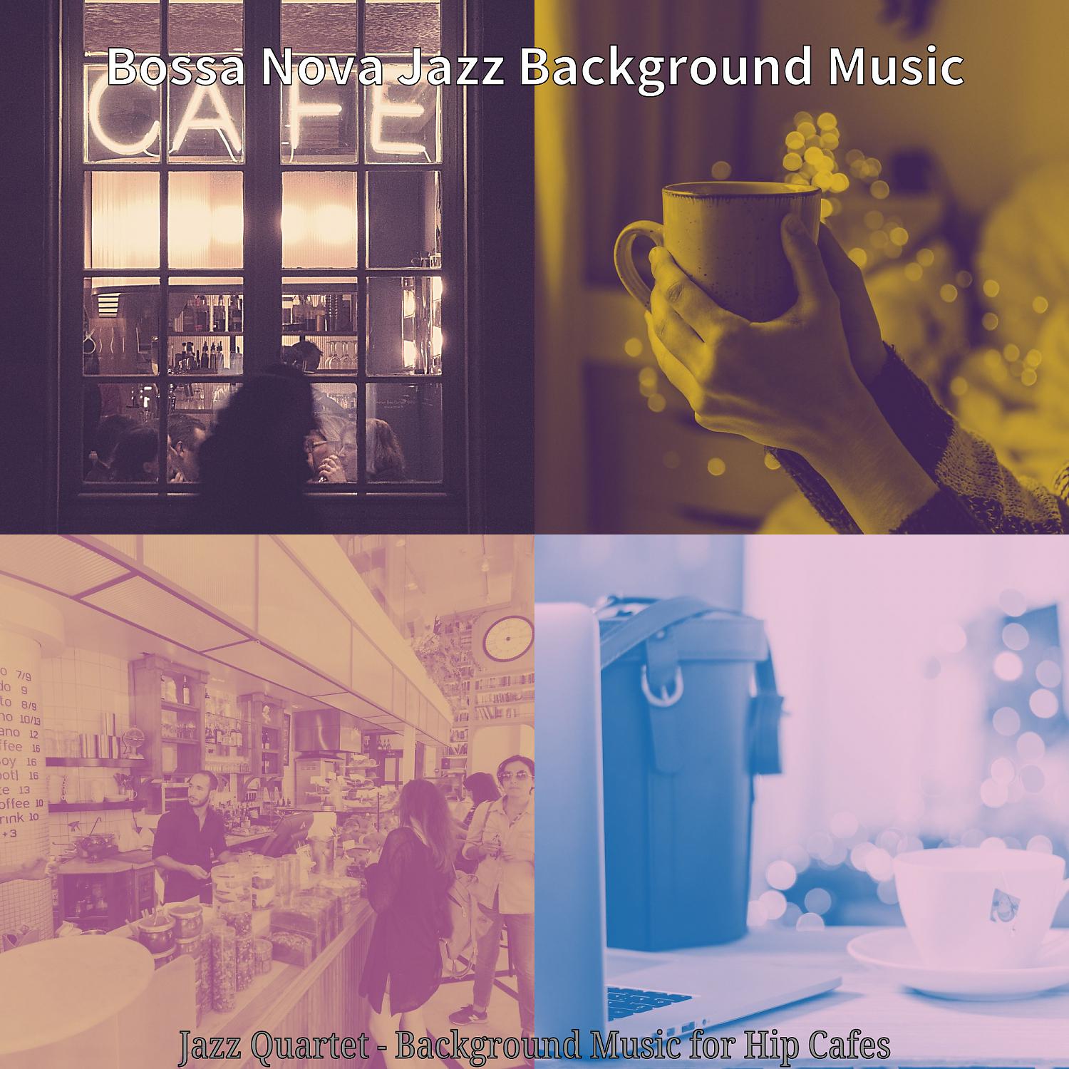 Постер альбома Jazz Quartet - Background Music for Hip Cafes