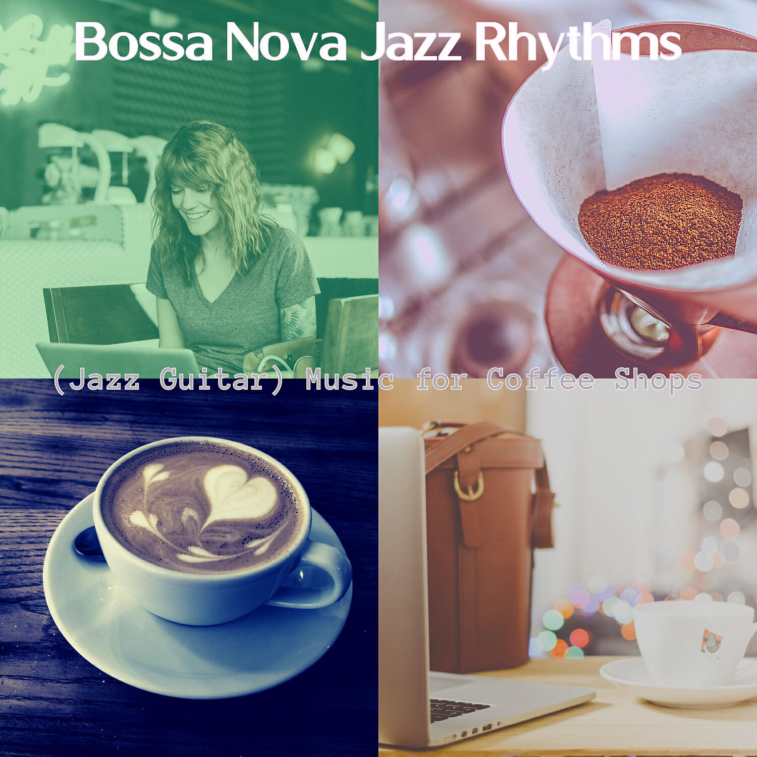 Bossa Nova Jazz Rhythms - Awesome Music for Hip Cafes