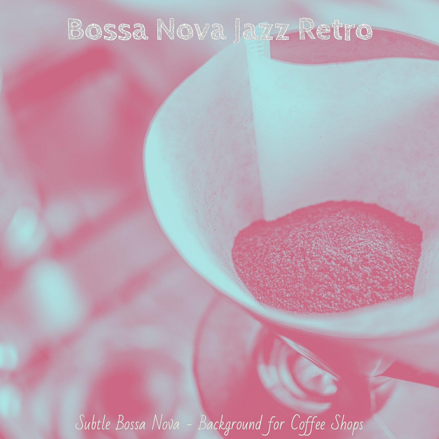 Bossa Nova Jazz Retro - Jazz Quartet Soundtrack for Coffee Shops