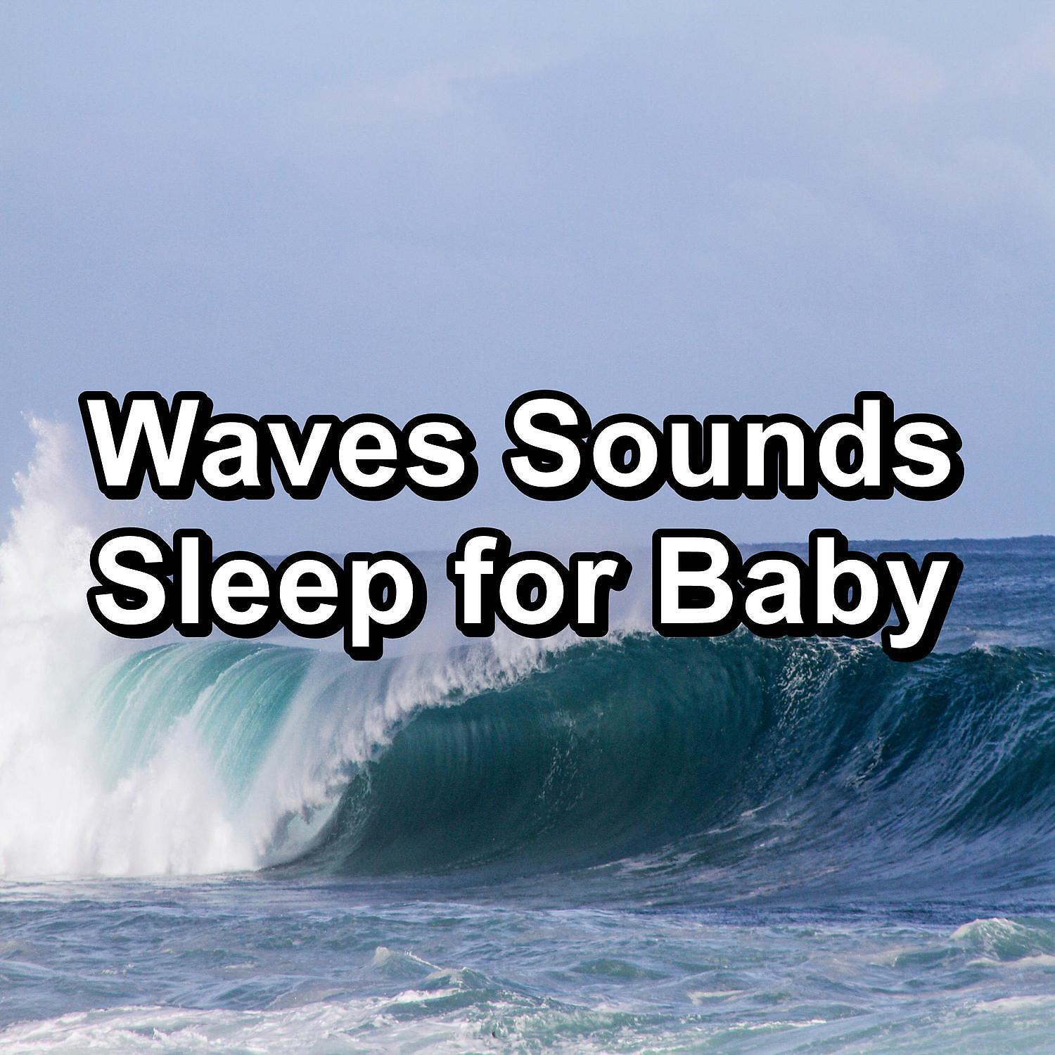 Sleep Music Lullabies - Soft Ocean Easy Listening For Babies to Sleep