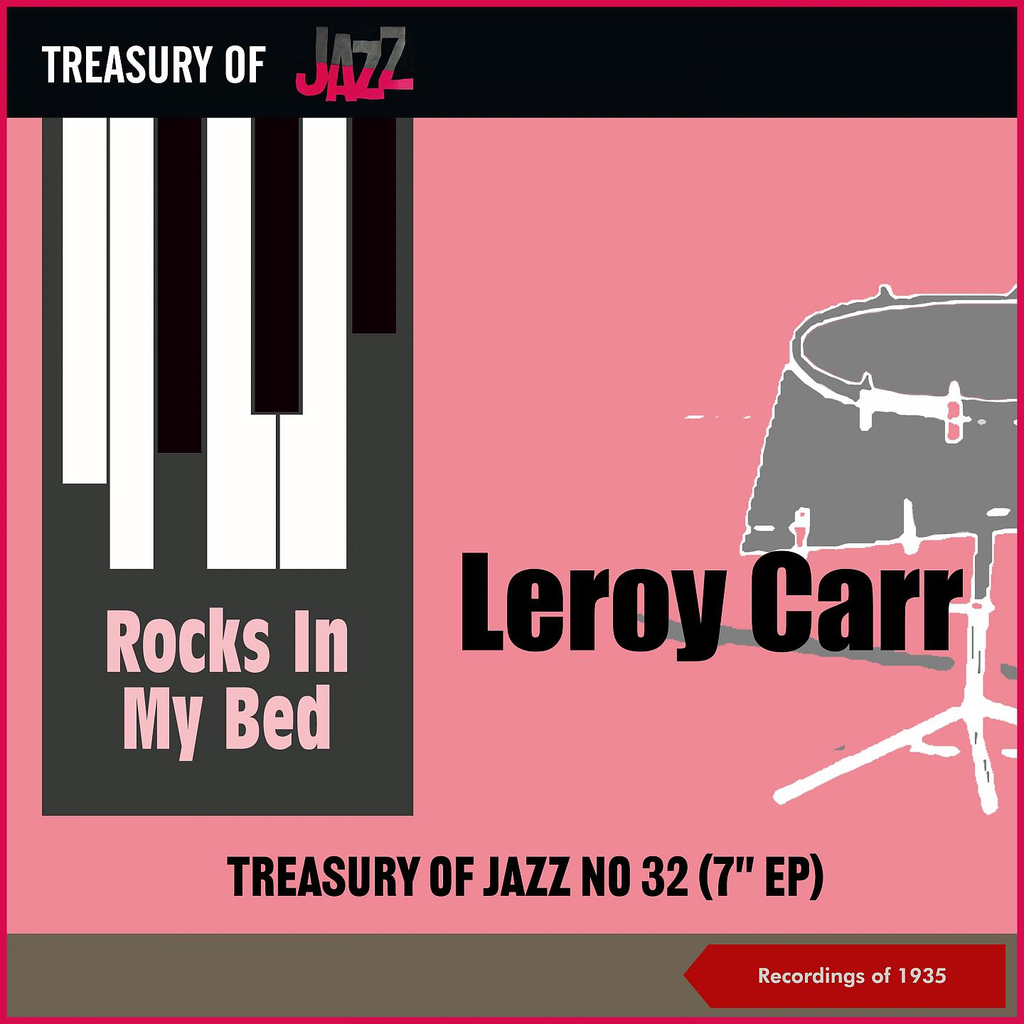 Постер альбома Rocks In My Bed - Treasury Of Jazz No. 32