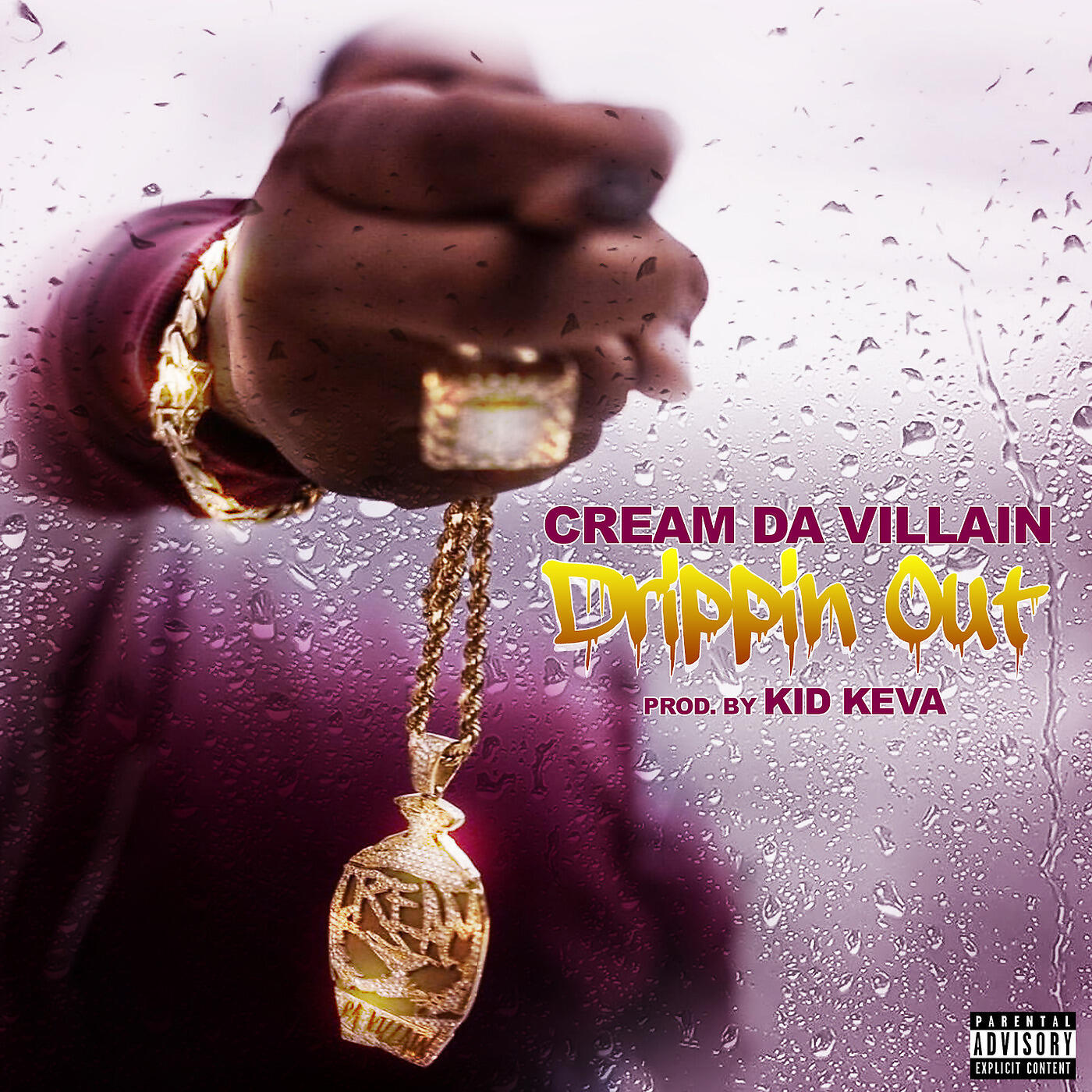 Cream Da Villain - Drippin Out