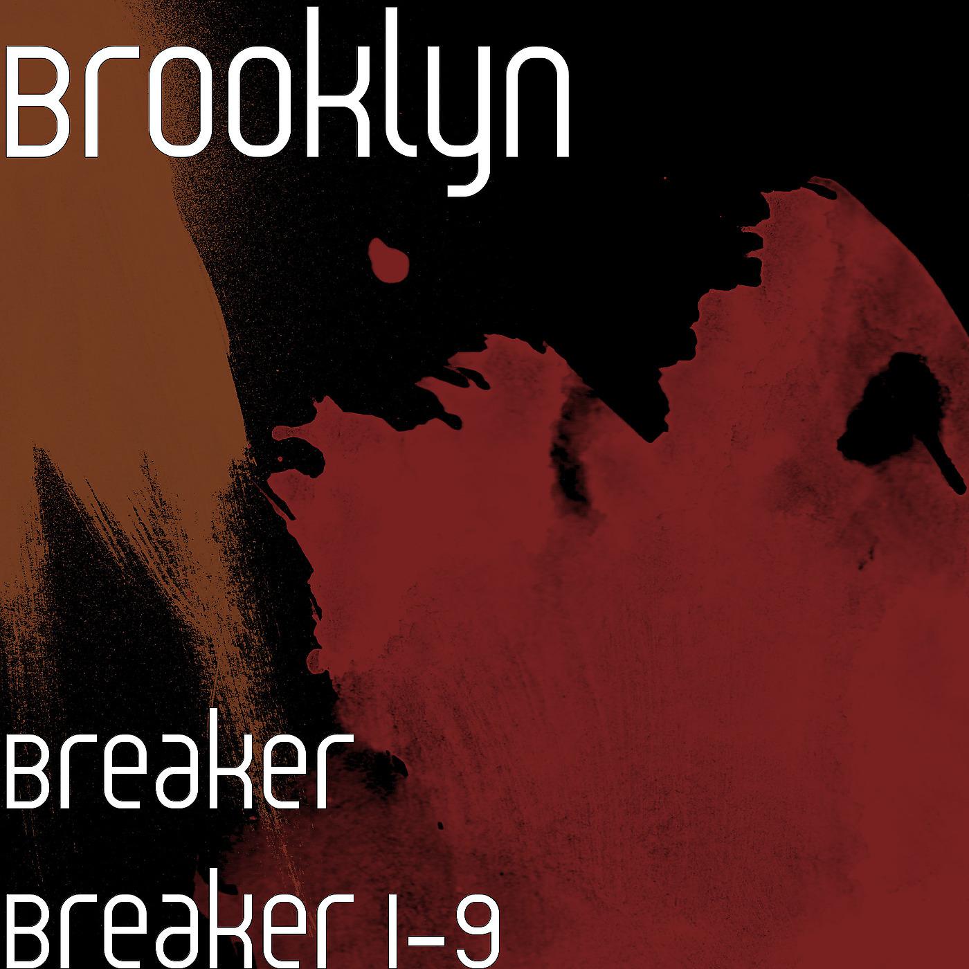 Постер альбома Breaker Breaker 1-9